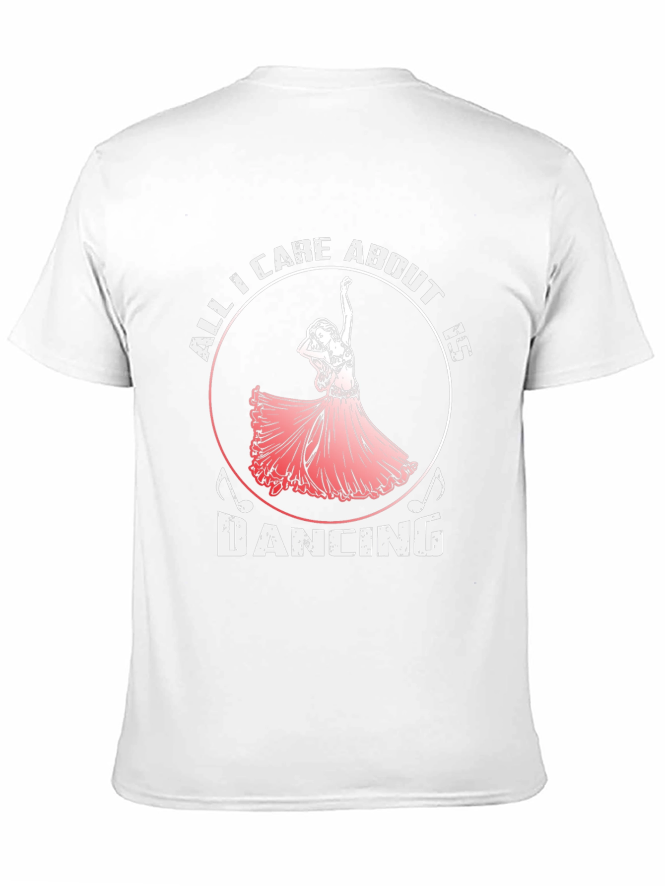 All I Care About Is Dancing T-Shirt