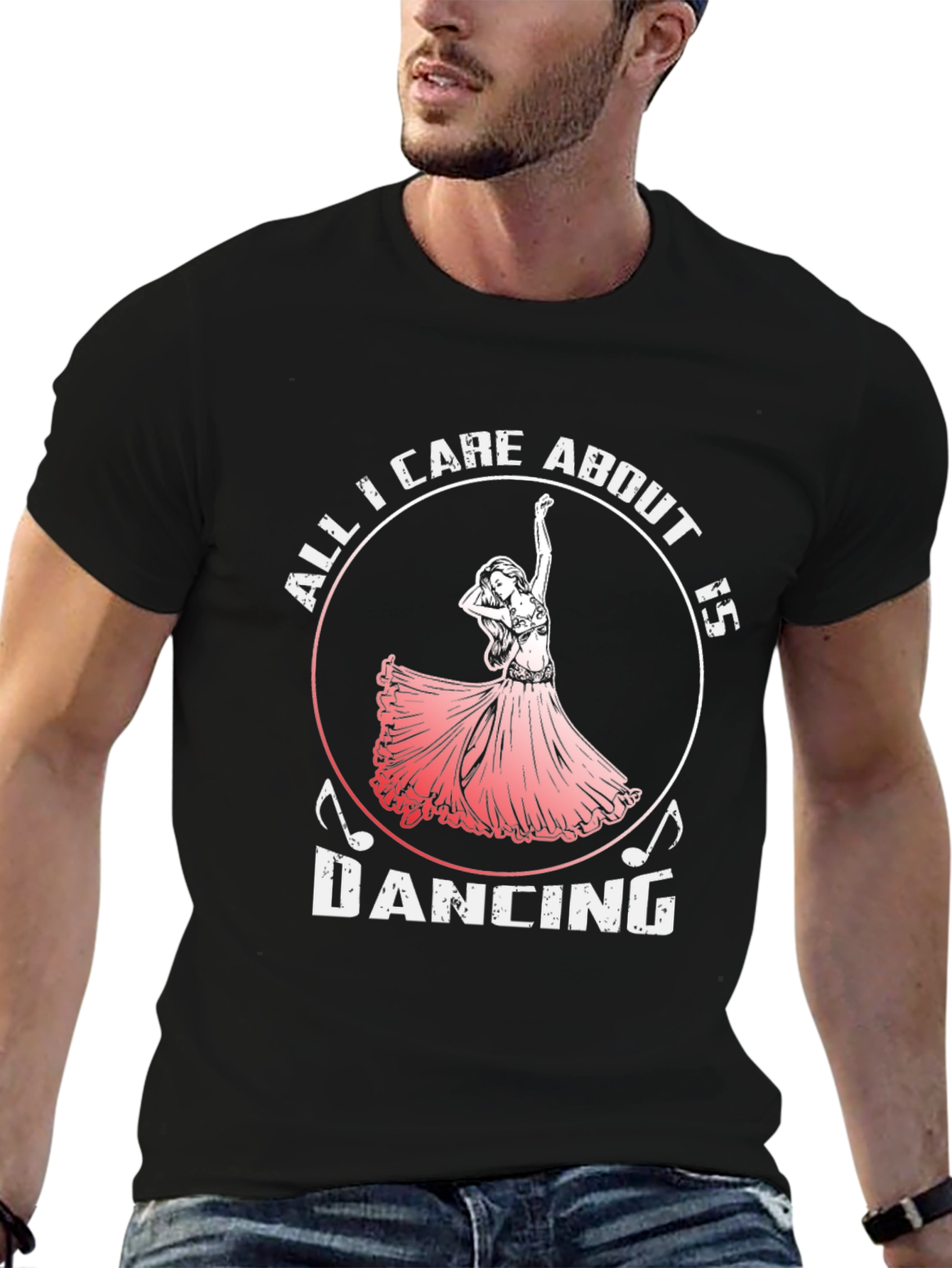 All I Care About Is Dancing T-Shirt