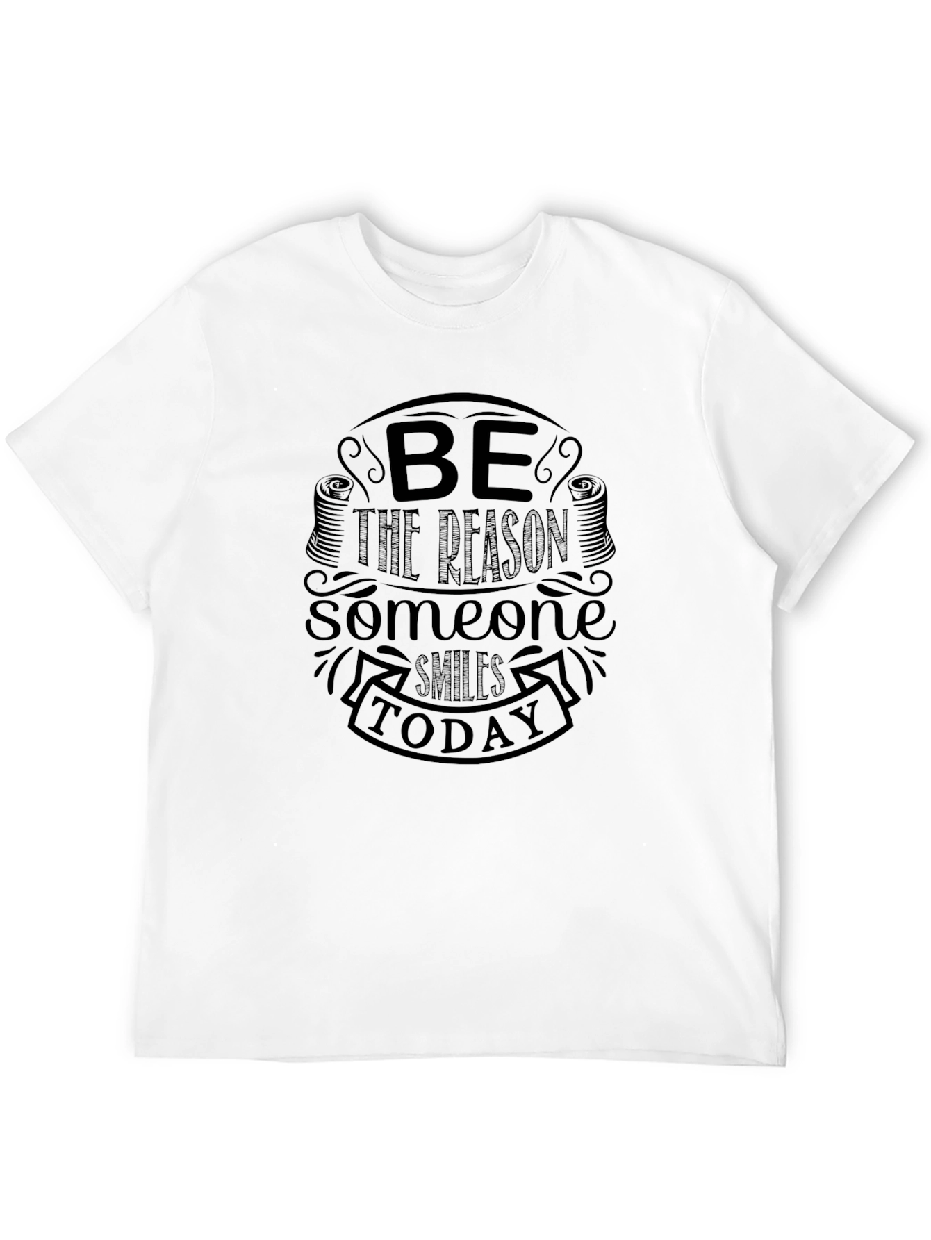 Be The Reason Someone Smiles T-Shirt
