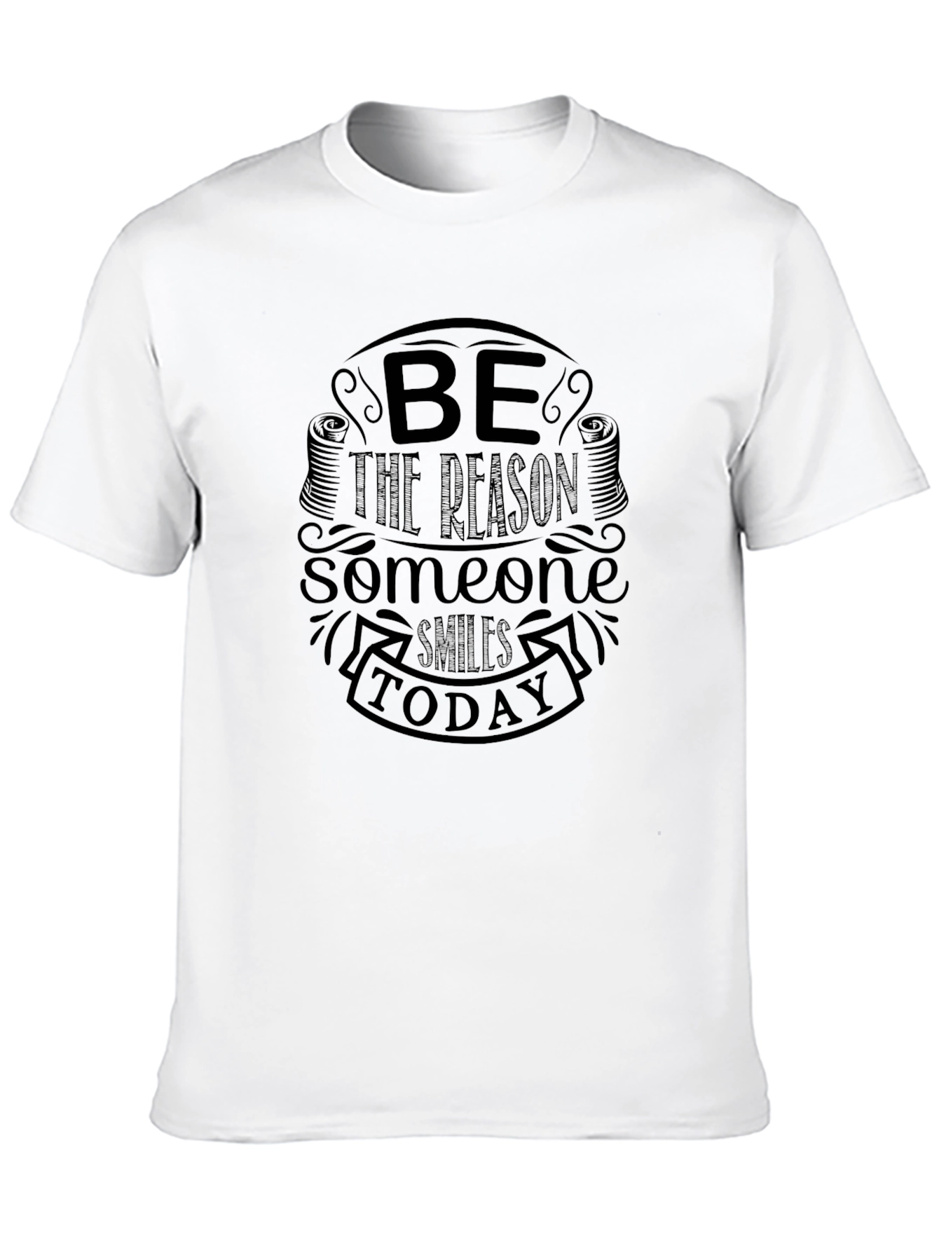 Be The Reason Someone Smiles T-Shirt