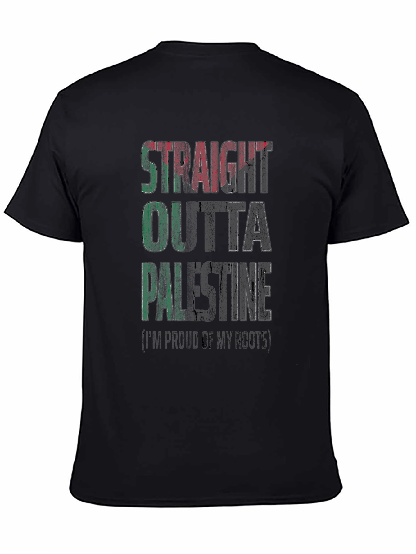 Straight Outta Palestine T-Shirt - Proud Roots