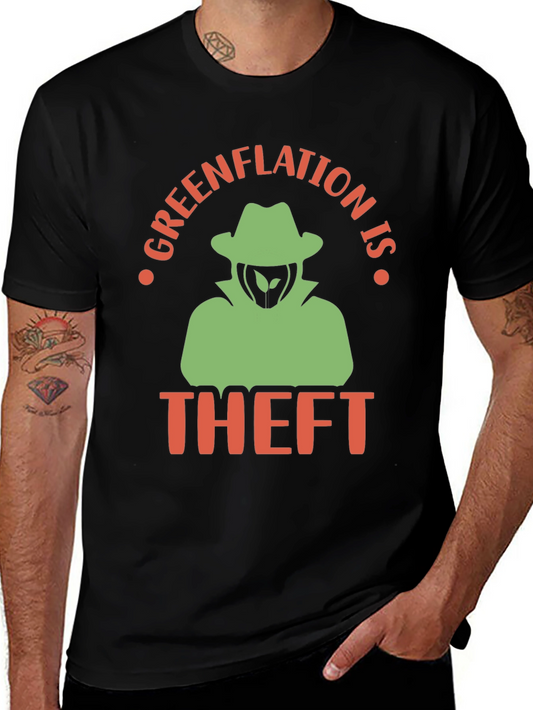 Greenflation is Theft Graphic Tee