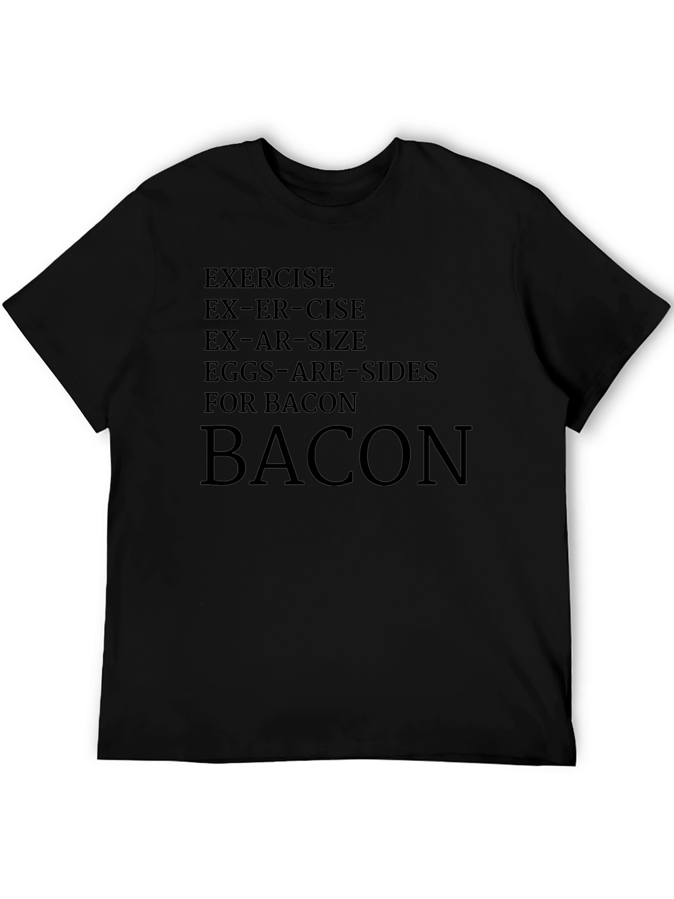 Exercise Bacon Funny T-Shirt