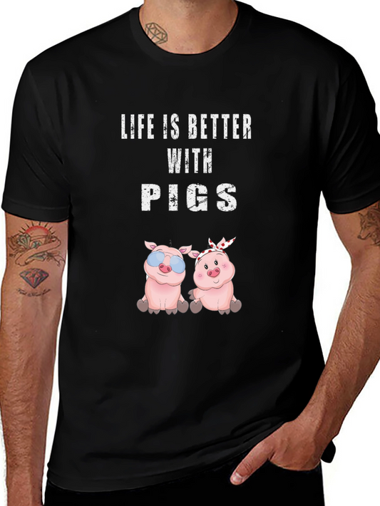 Life is Better with Pigs T-Shirt