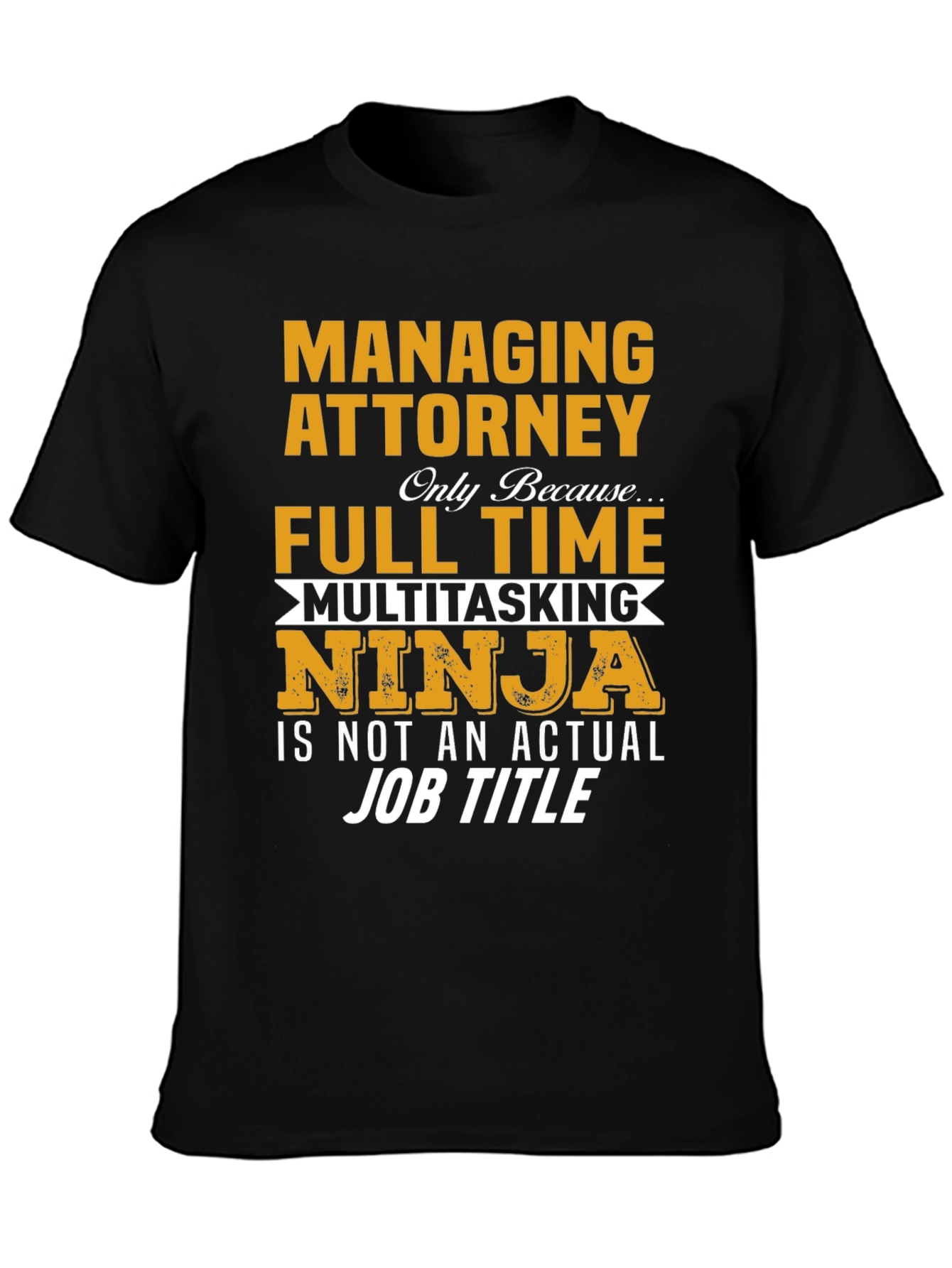 Managing Attorney Ninja T-Shirt
