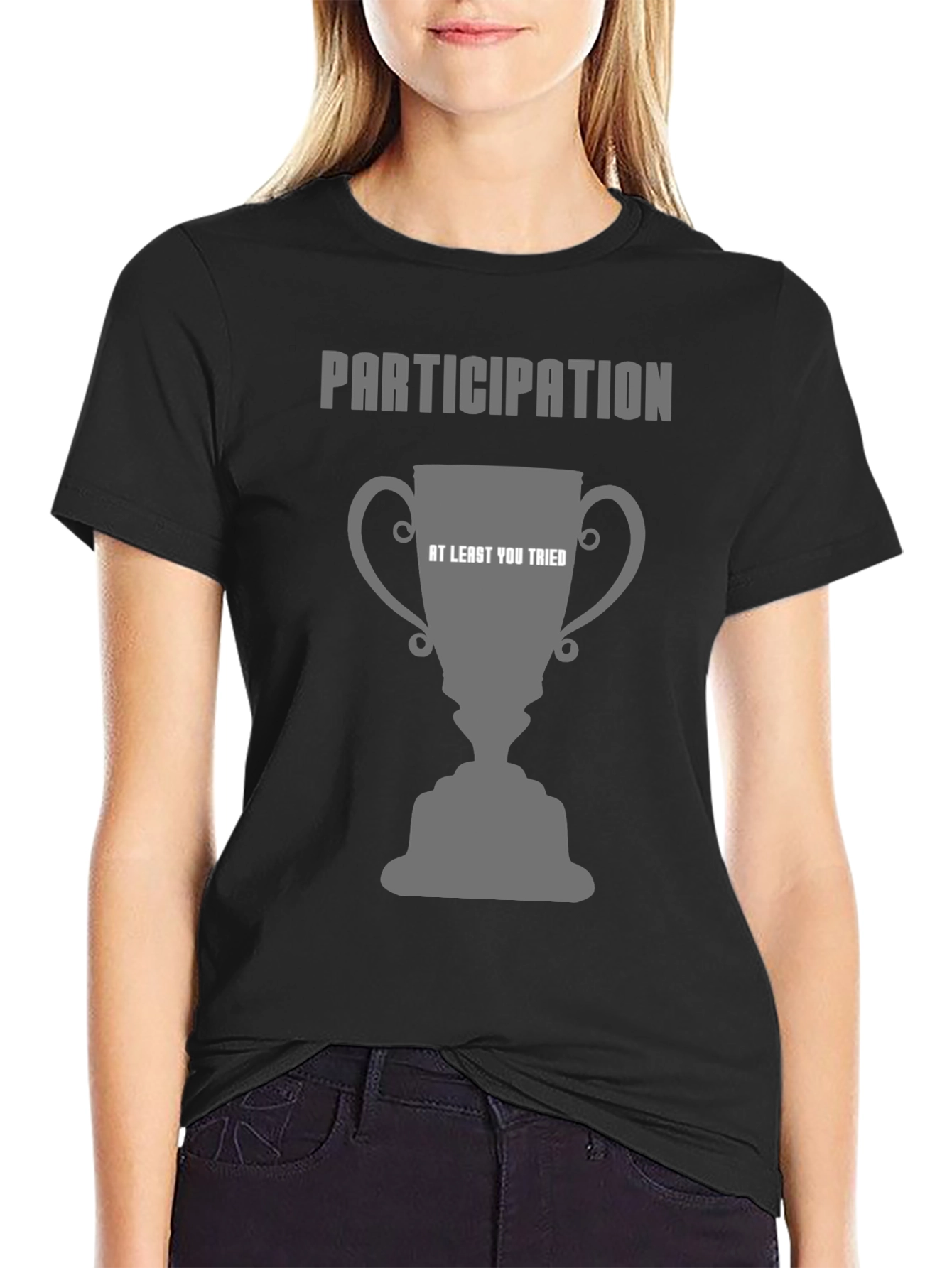 Participation Trophy T-Shirt - At Least You Tried