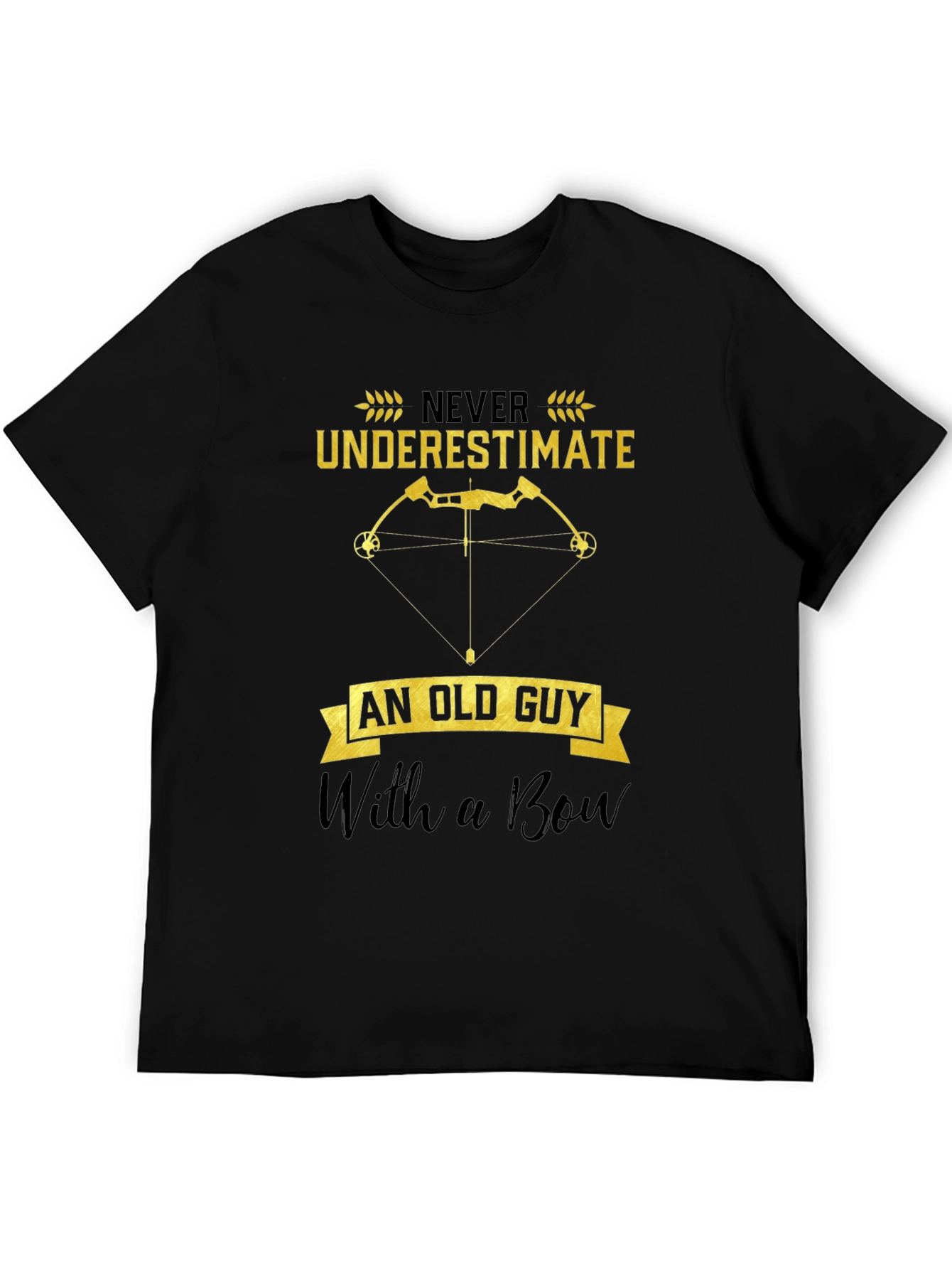 Never Underestimate Old Guy With Bow T-Shirt
