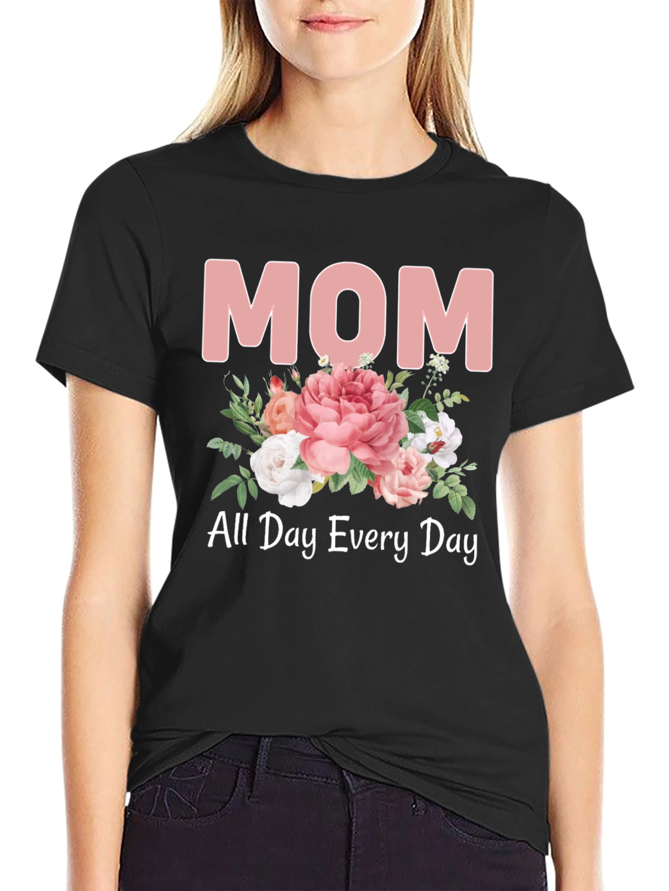 Mom All Day Every Day Floral T-Shirt