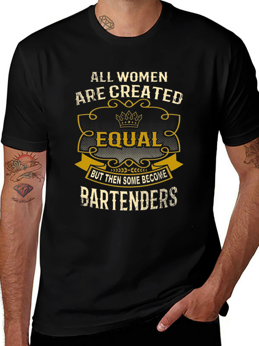 All Women Equal Bartender Black T-Shirt