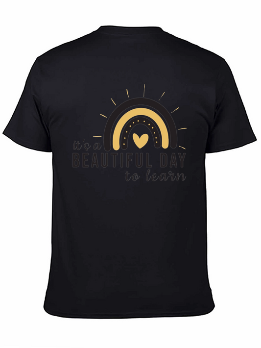Its a Beautiful Day to Learn T-Shirt