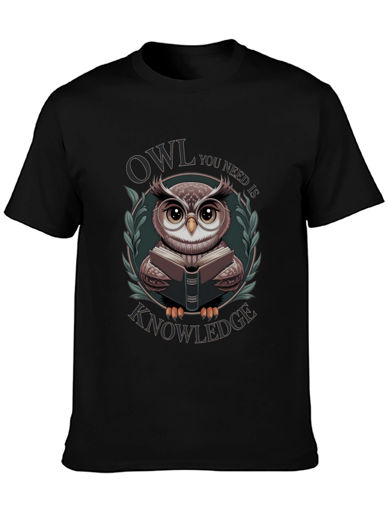 Owl You Need Is Knowledge T-Shirt