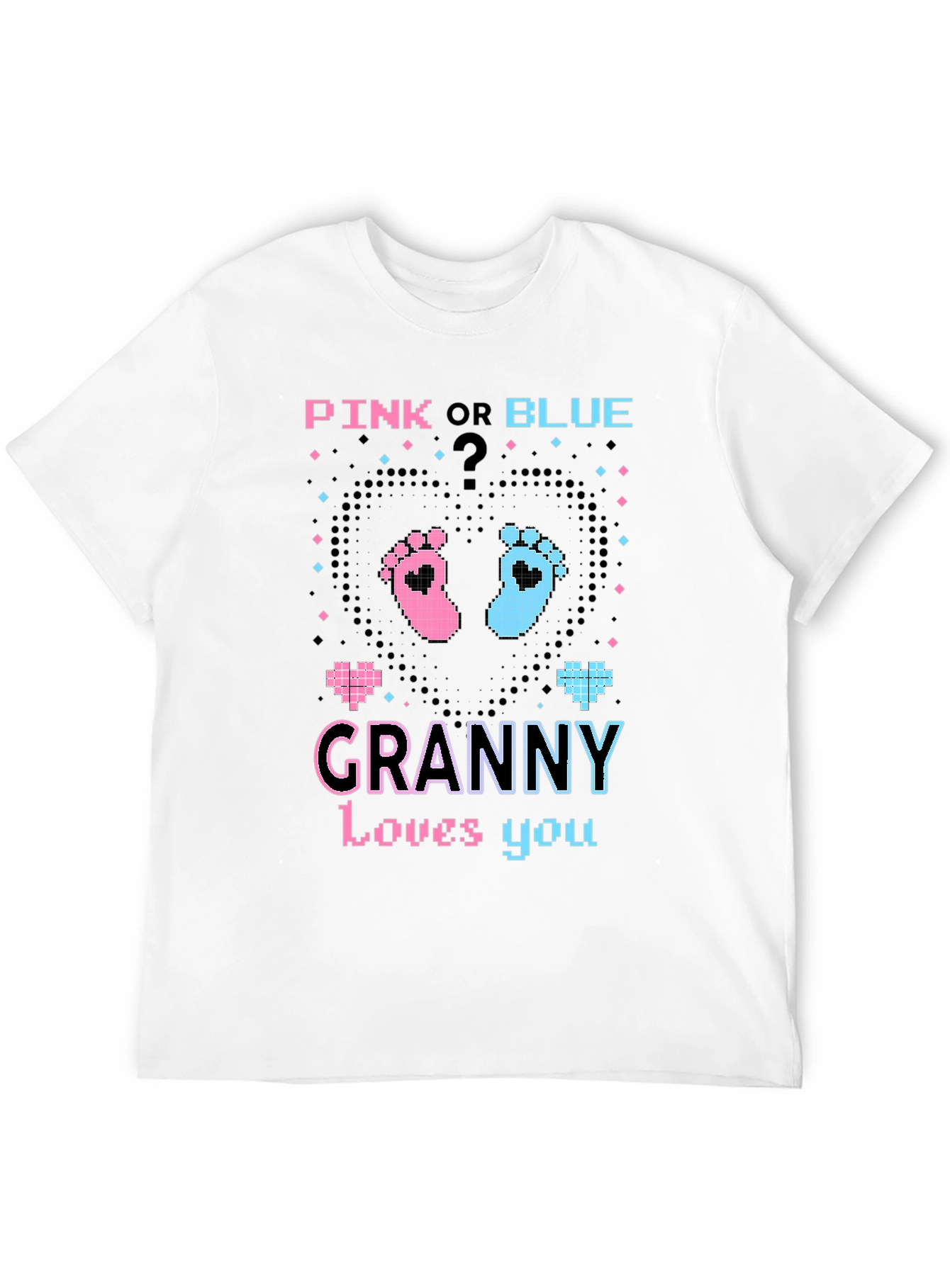 Pink or Blue Granny Loves You T-Shirt