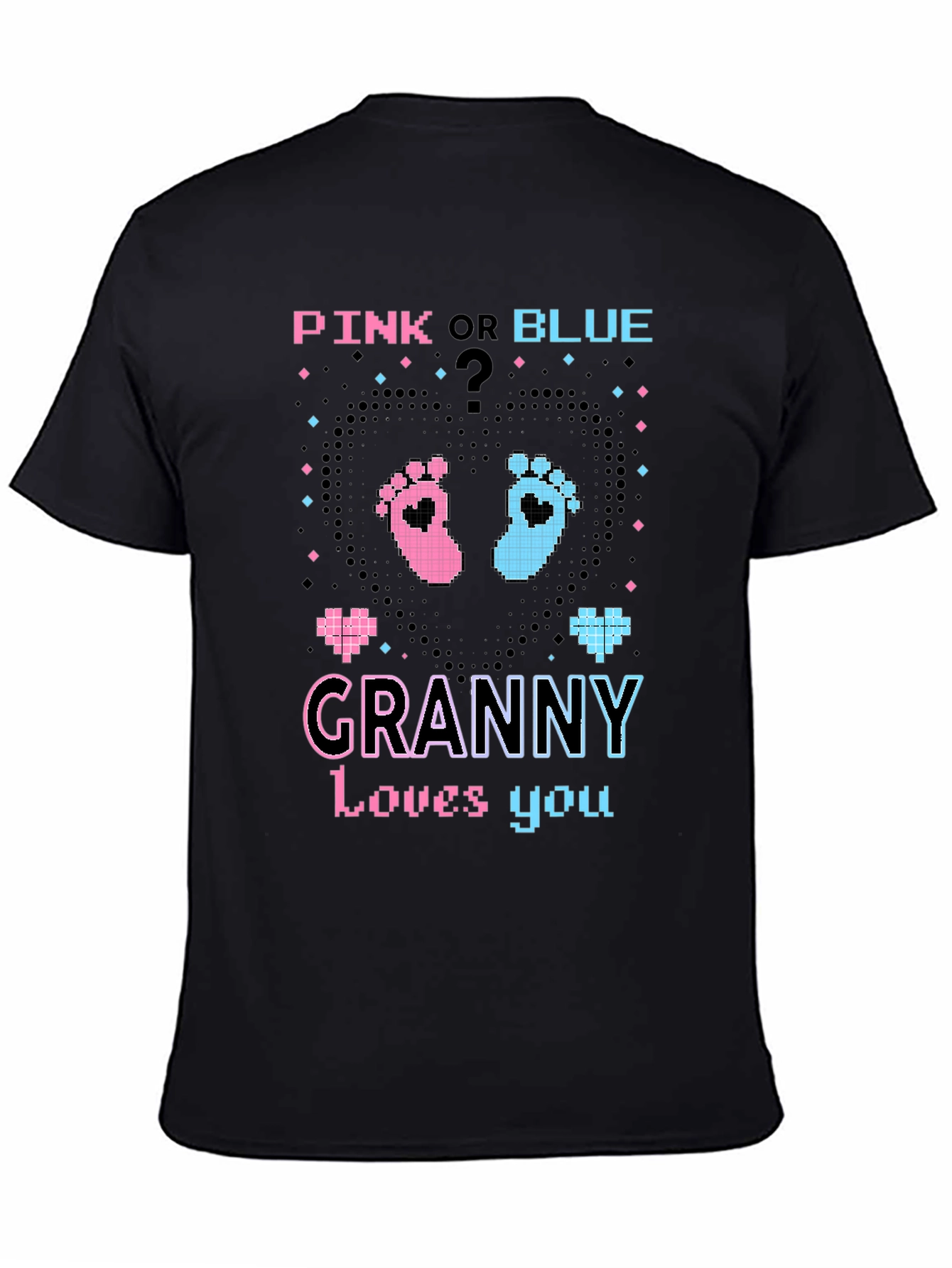 Pink or Blue Granny Loves You T-Shirt