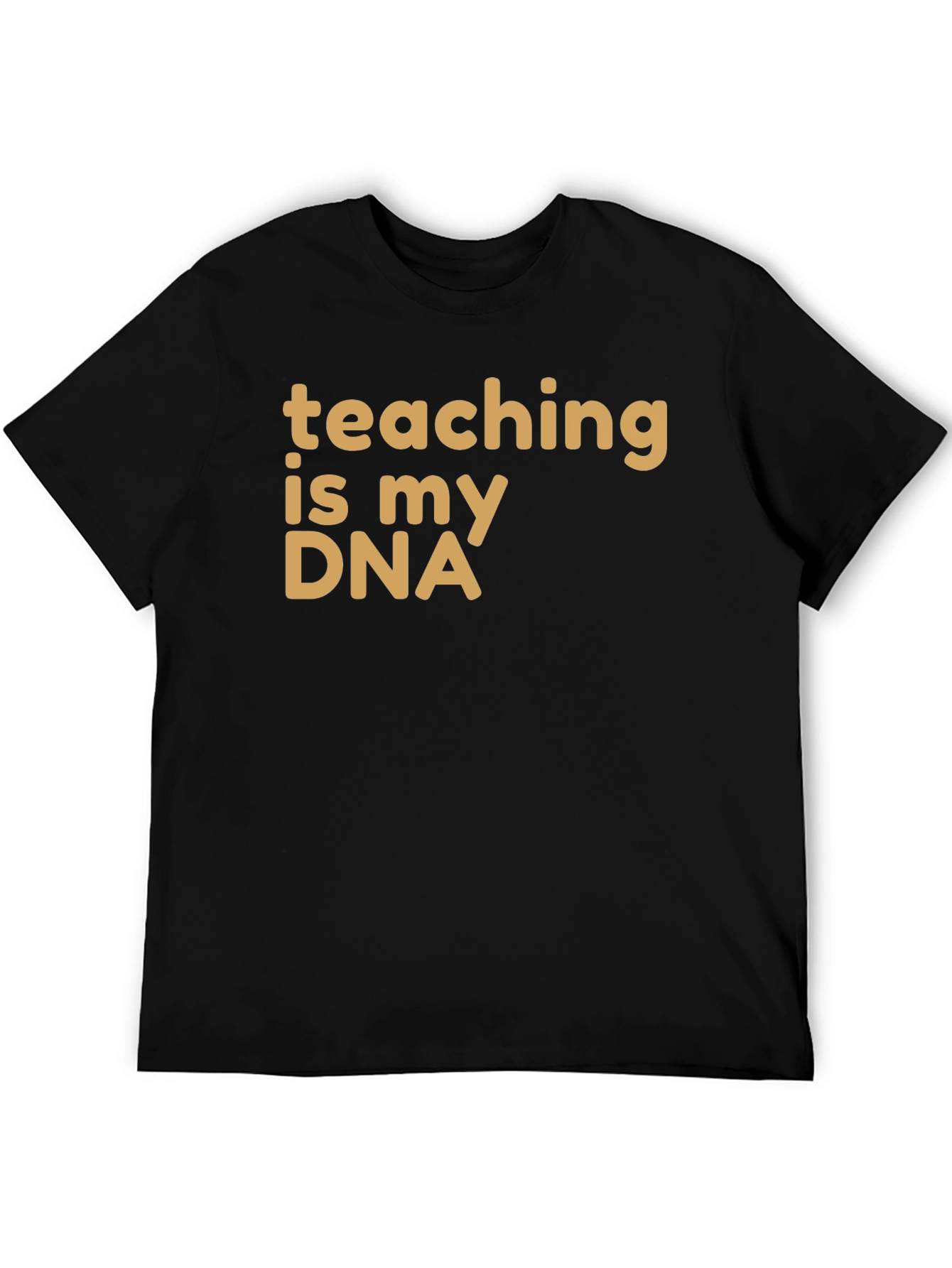 Teaching is My DNA T-Shirt - Black Cotton
