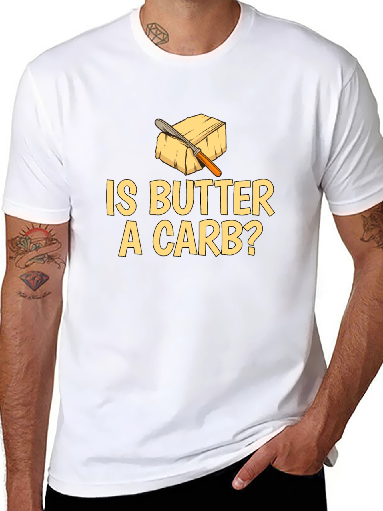 Is Butter A Carb? Funny Foodie T-Shirt
