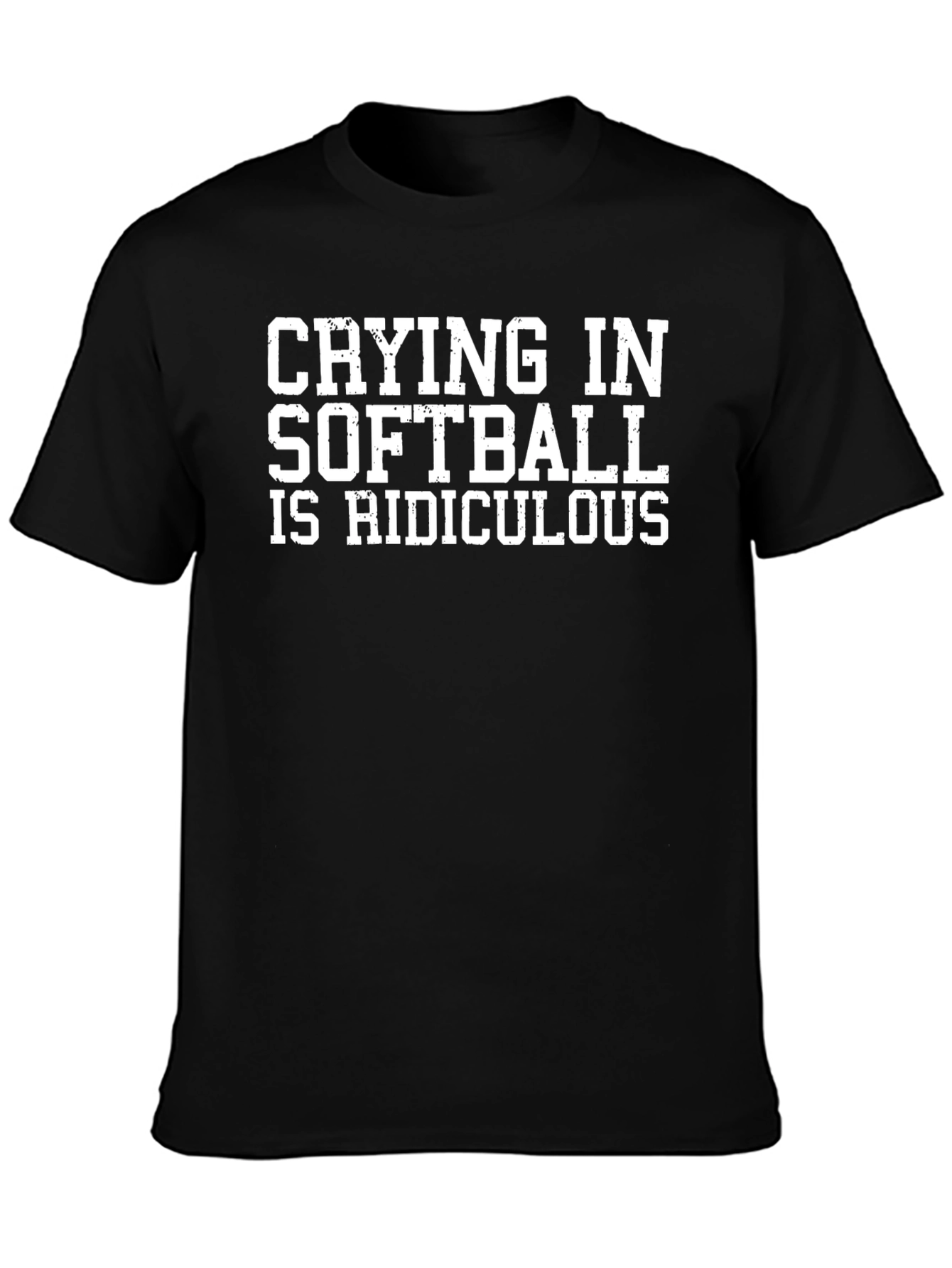 Crying in Softball Funny T-Shirt