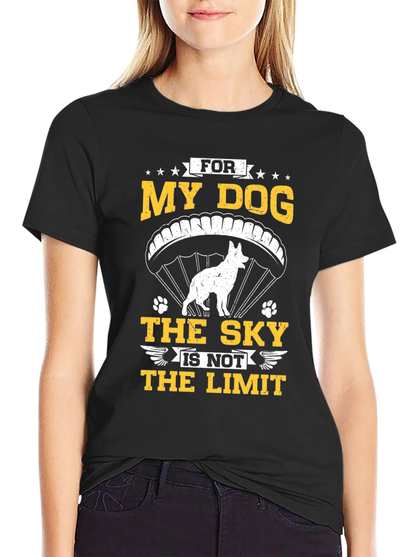 My Dog The Sky Is Not The Limit T-Shirt