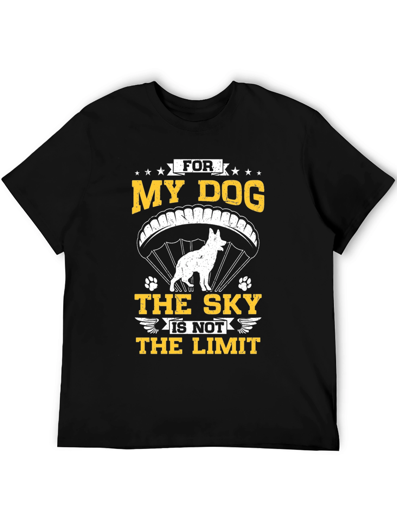 My Dog The Sky Is Not The Limit T-Shirt