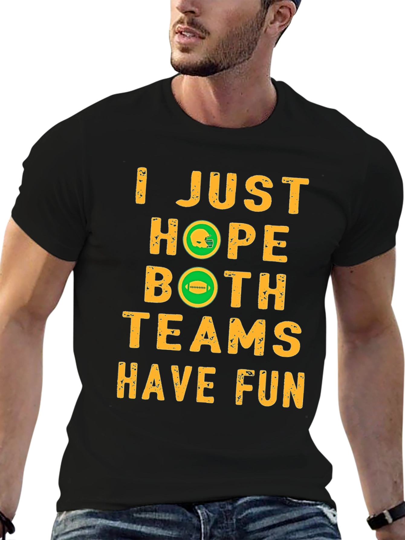 I Just Hope Both Teams Have Fun T-Shirt