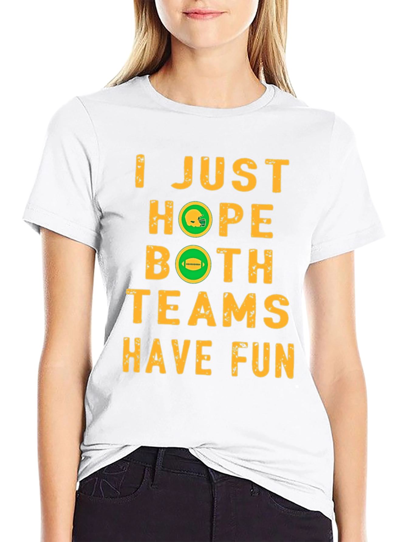 I Just Hope Both Teams Have Fun T-Shirt