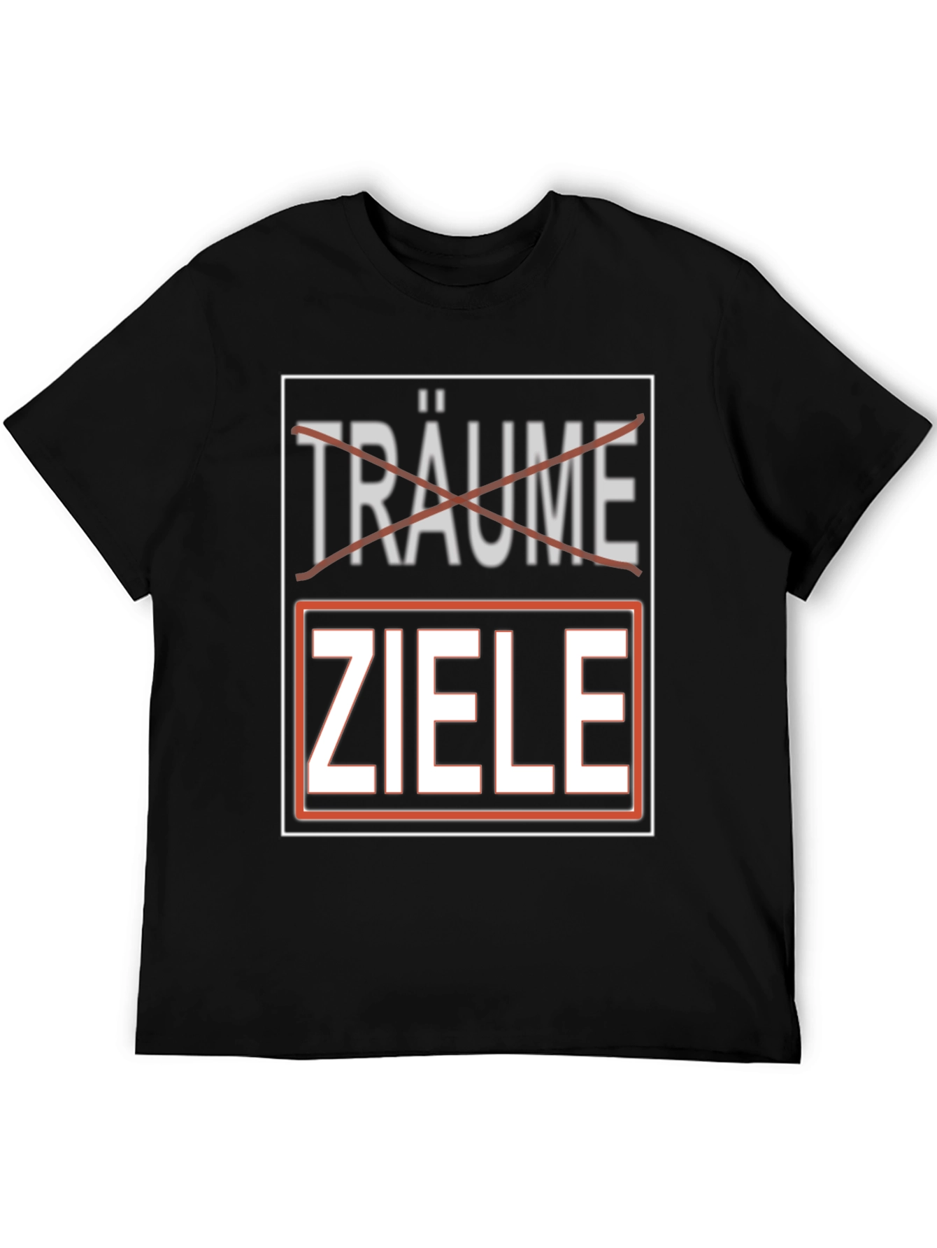 Dreams Goals T-Shirt - German Motivational Shirt