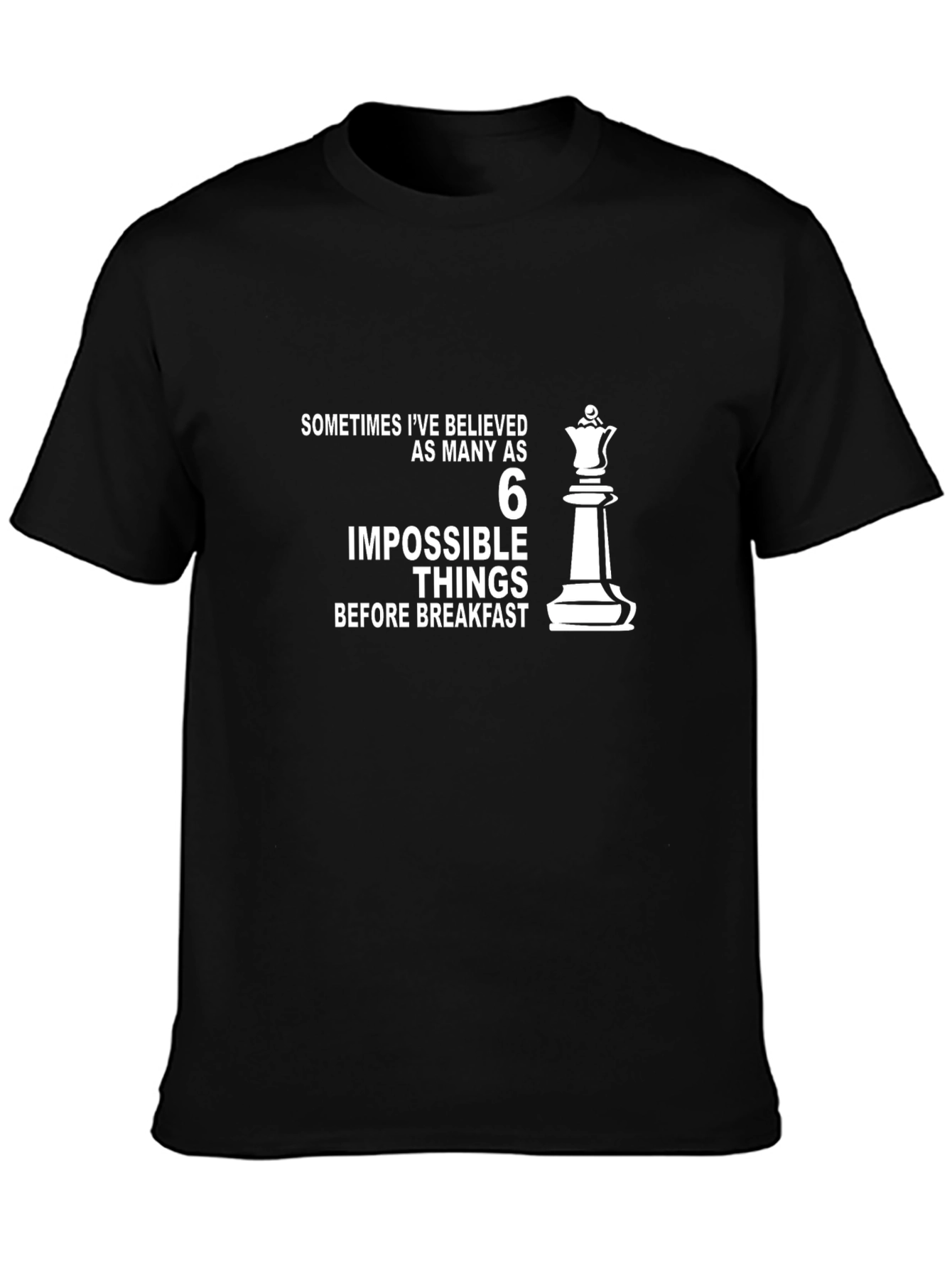 Impossible Things T-Shirt - Chess Queen Design