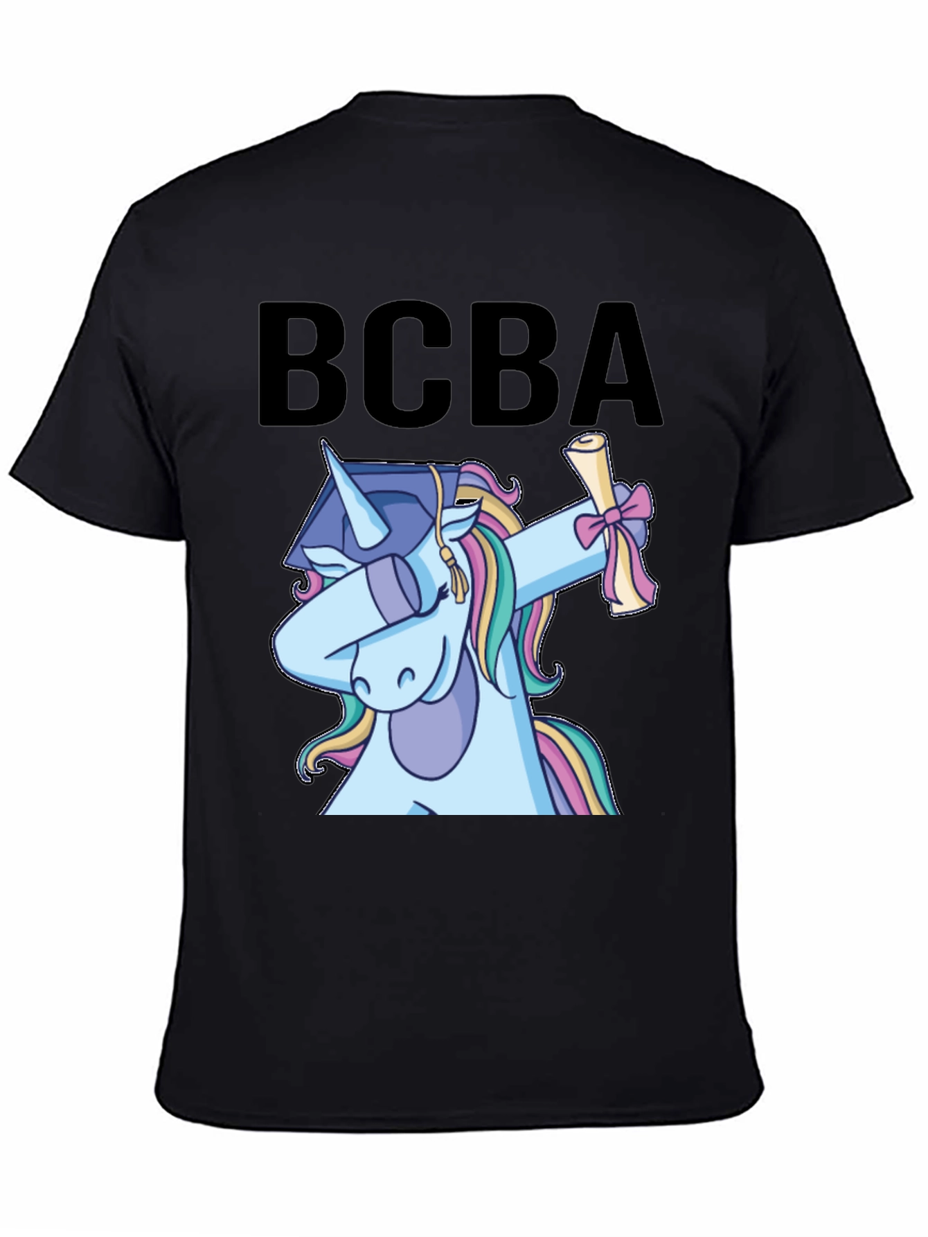 BCBA Unicorn Graduation Dabbing T-Shirt