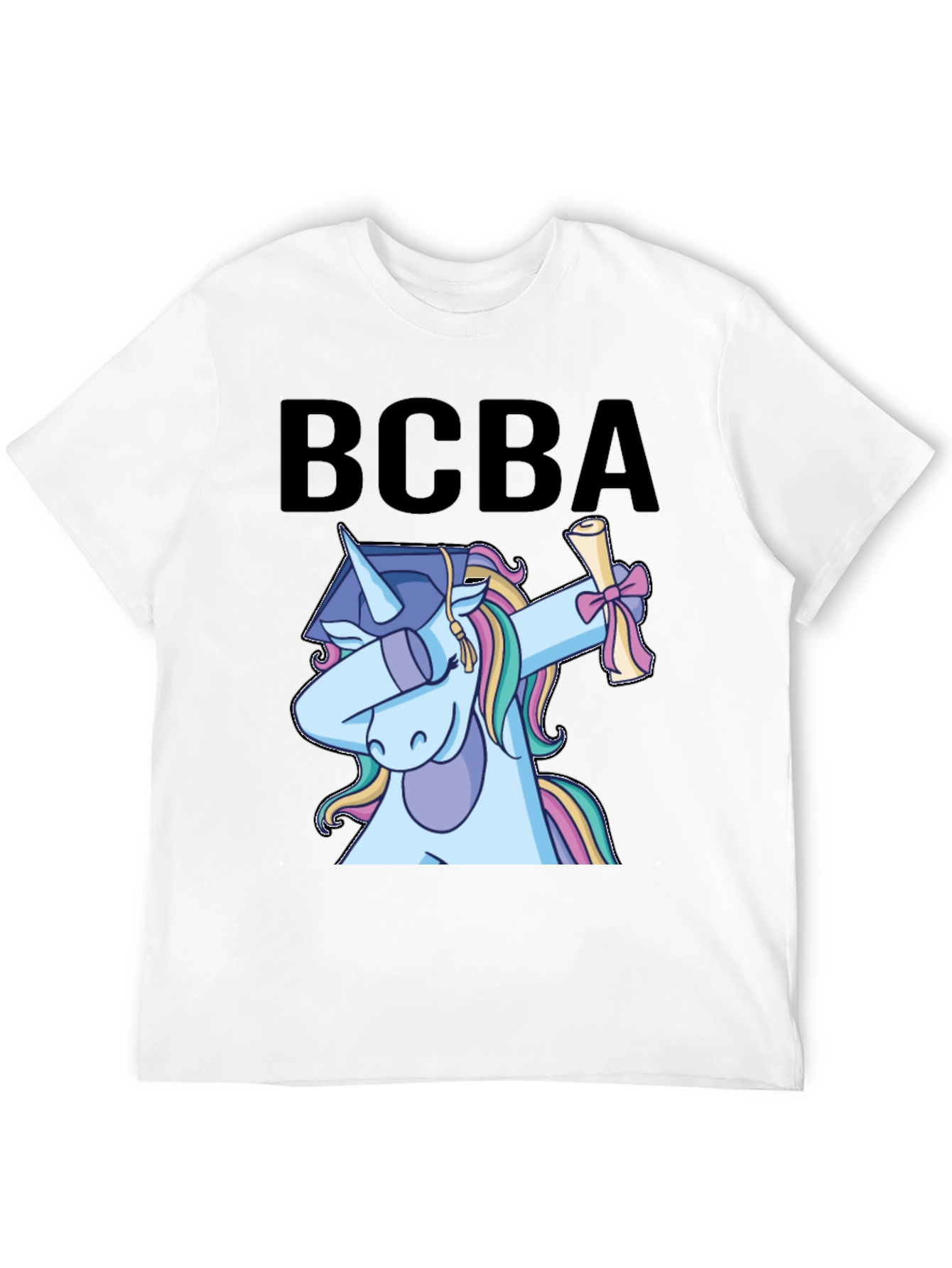 BCBA Unicorn Graduation Dabbing T-Shirt