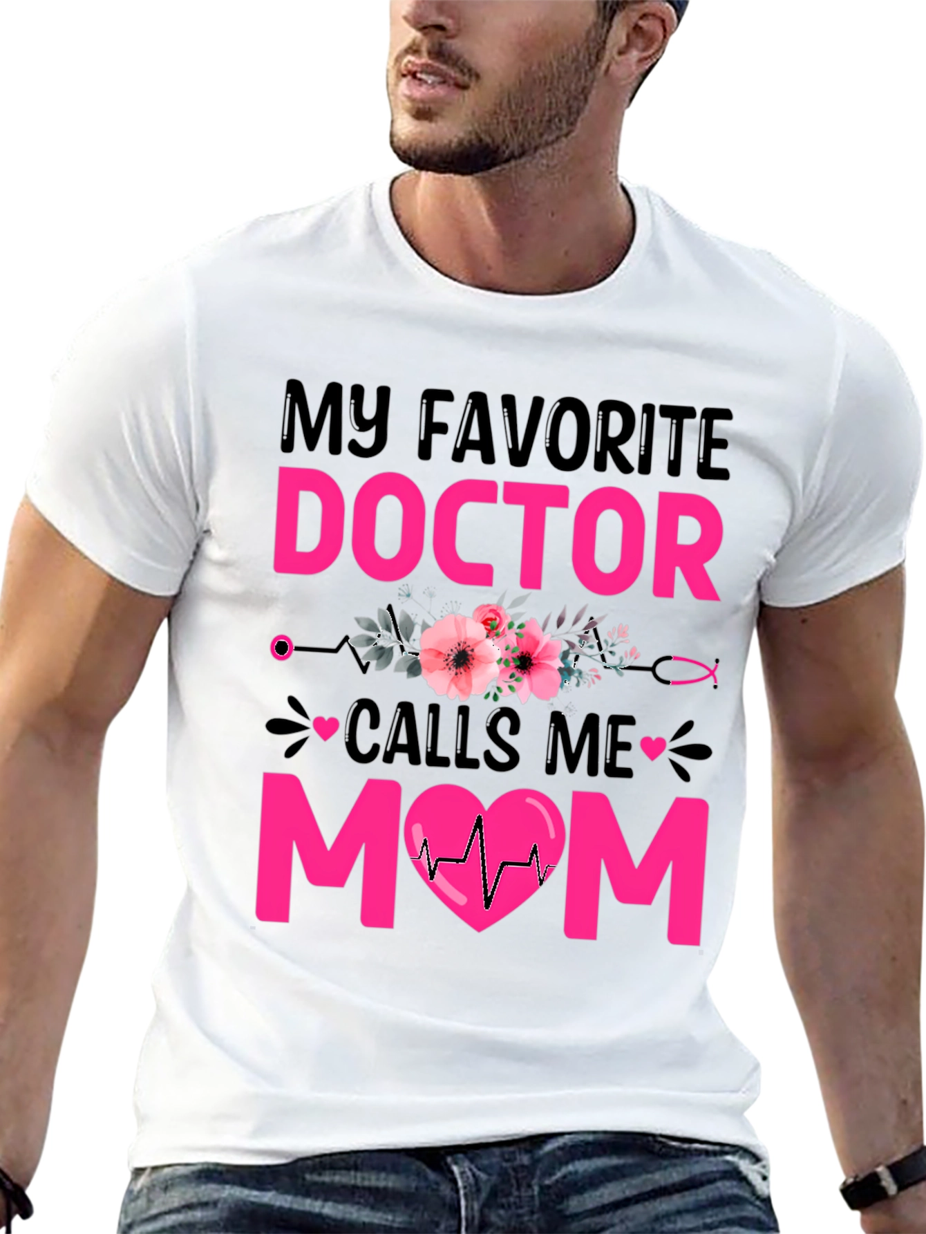 My Favorite Doctor Calls Me Mom T-Shirt