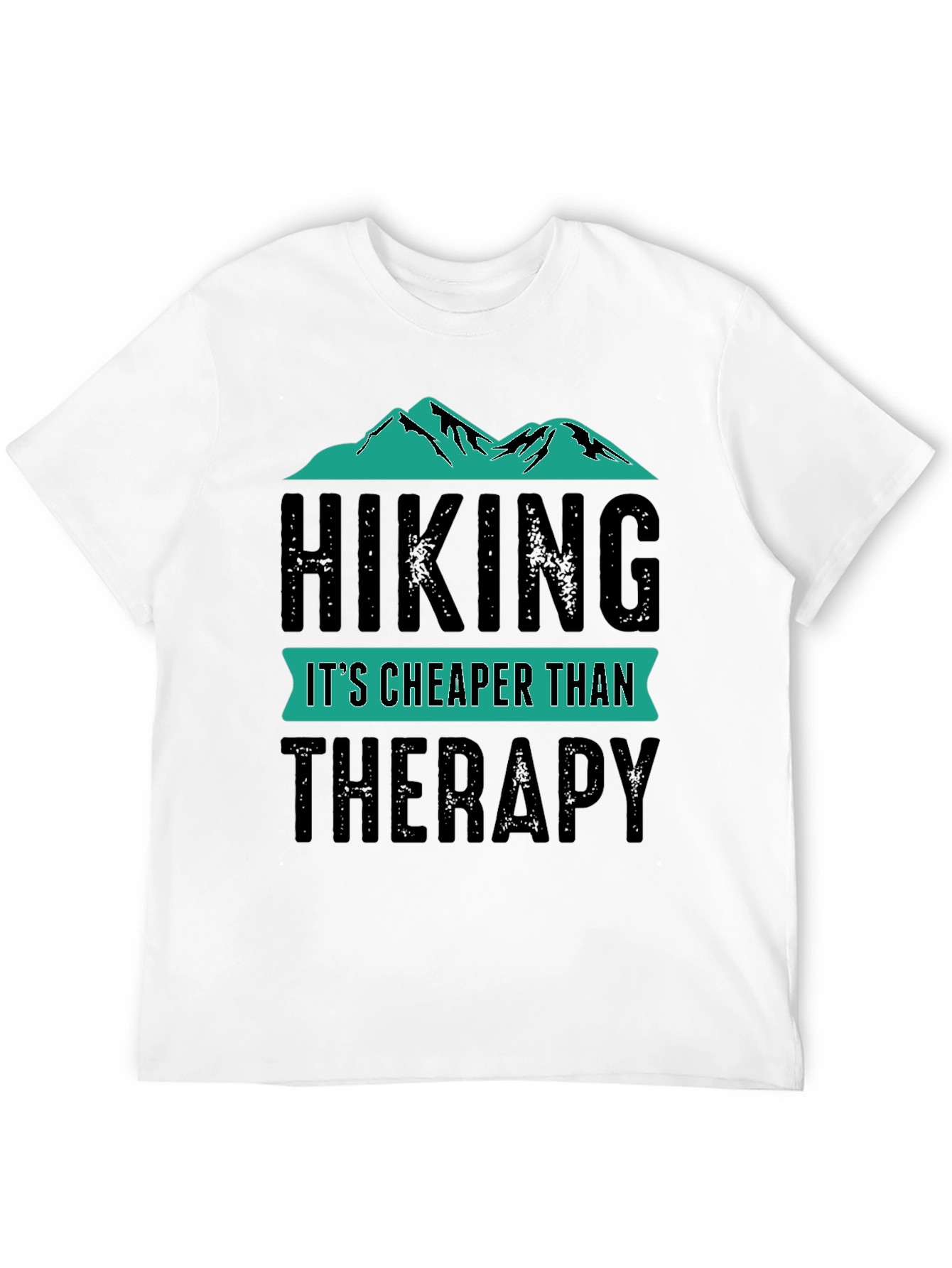 Hiking Cheaper Than Therapy T-Shirt