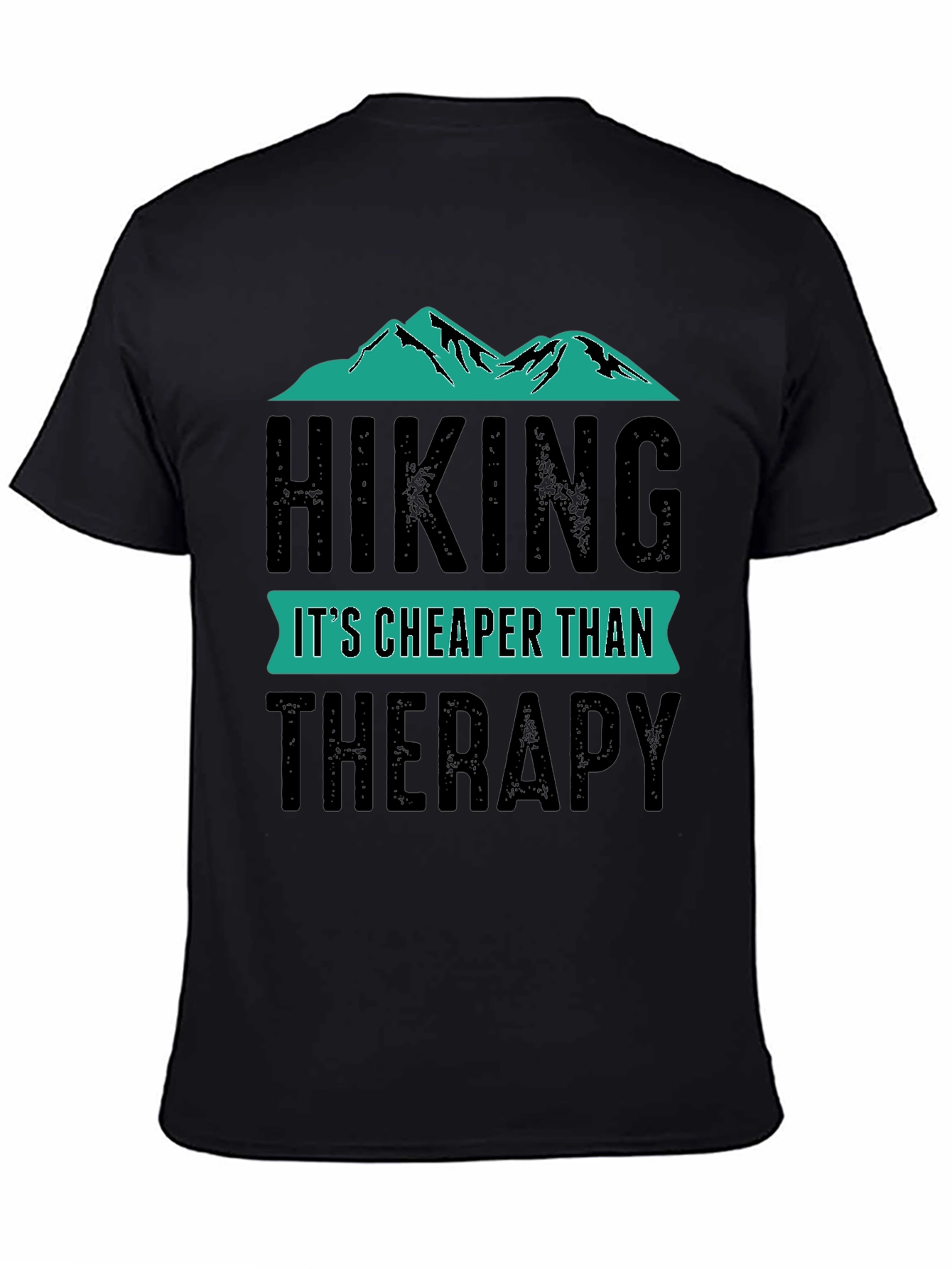 Hiking Cheaper Than Therapy T-Shirt