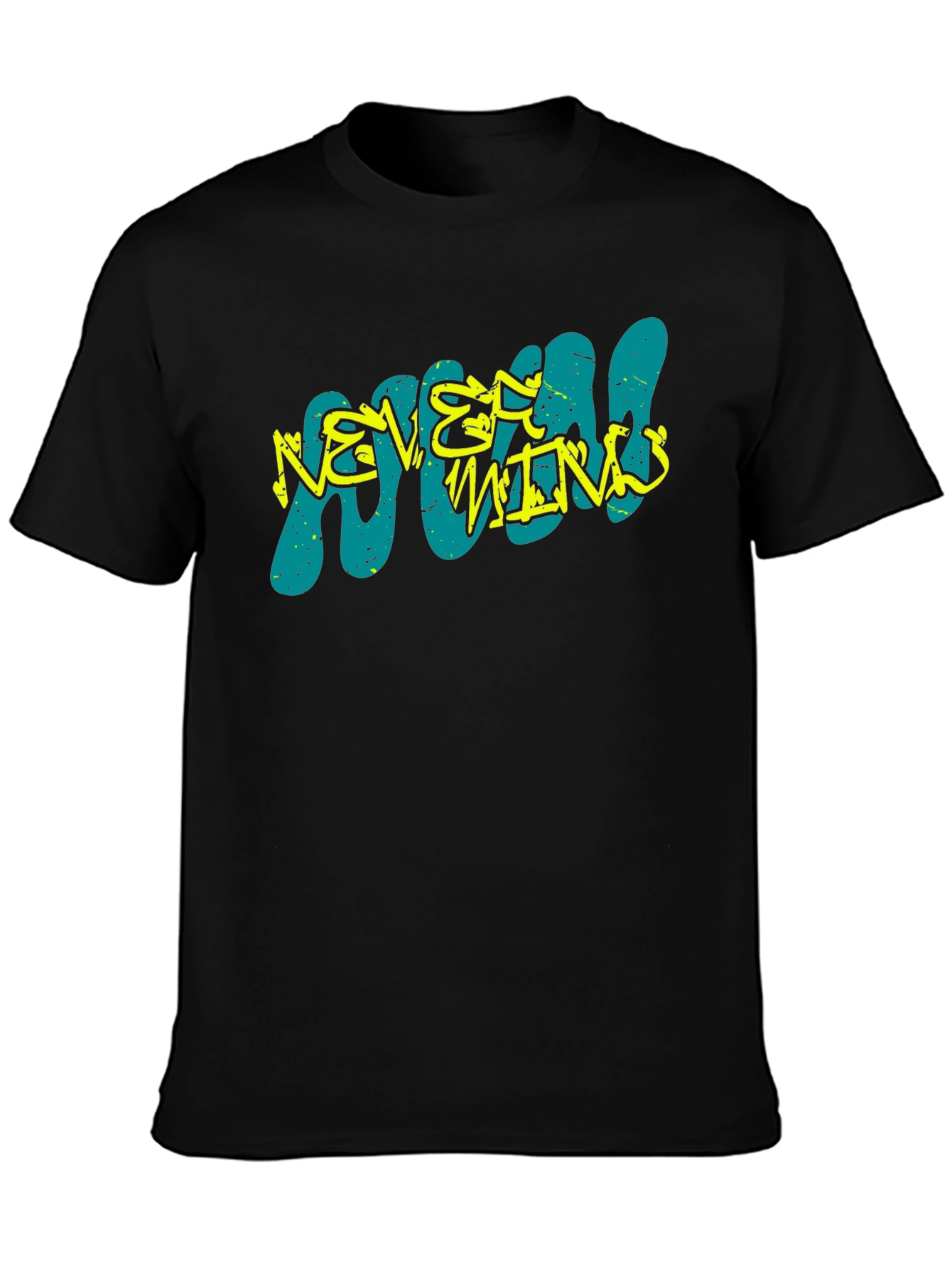 Never Mind Graphic T-Shirt
