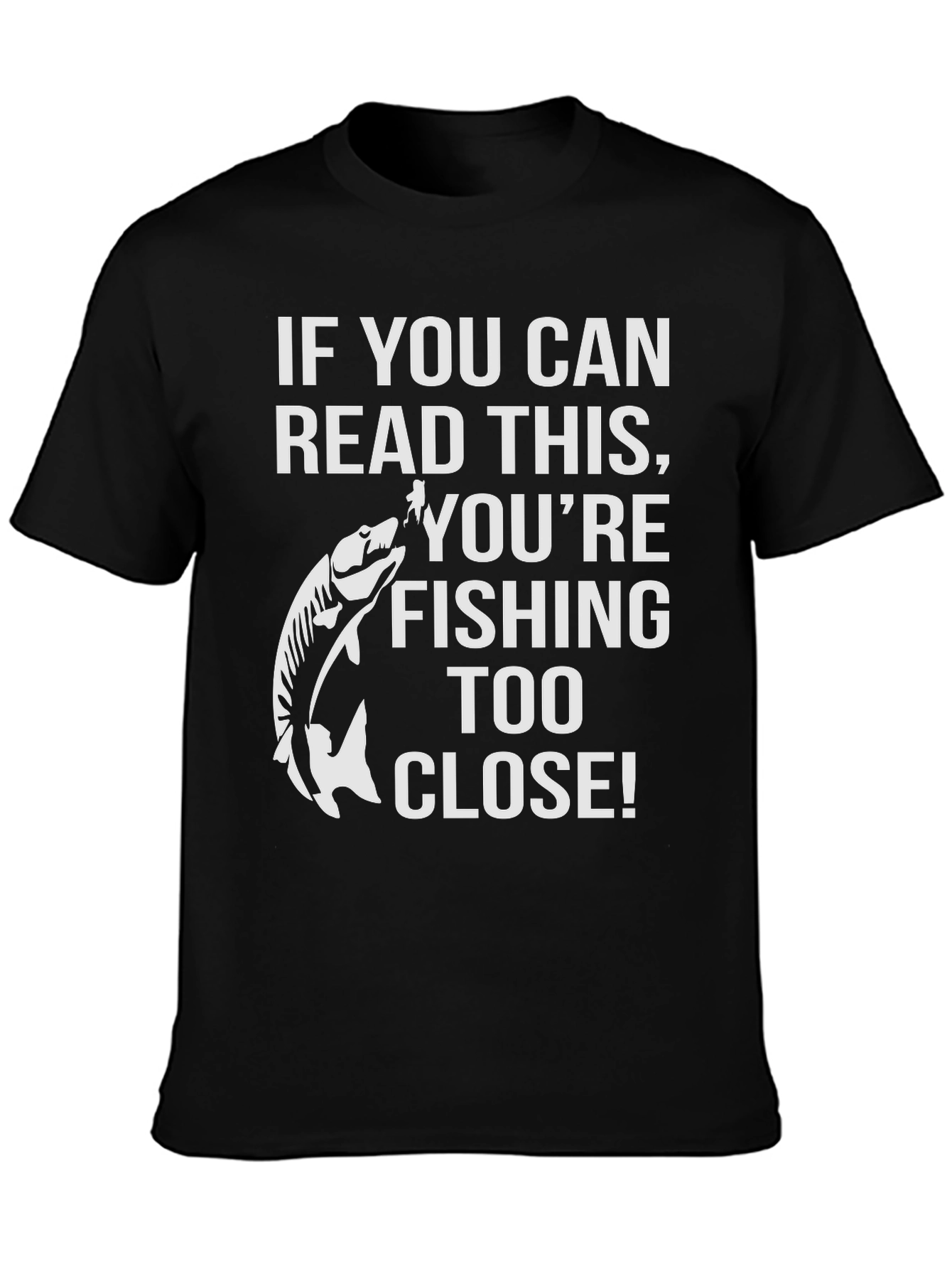 Fishing T-Shirt - Funny Fisherman Tee