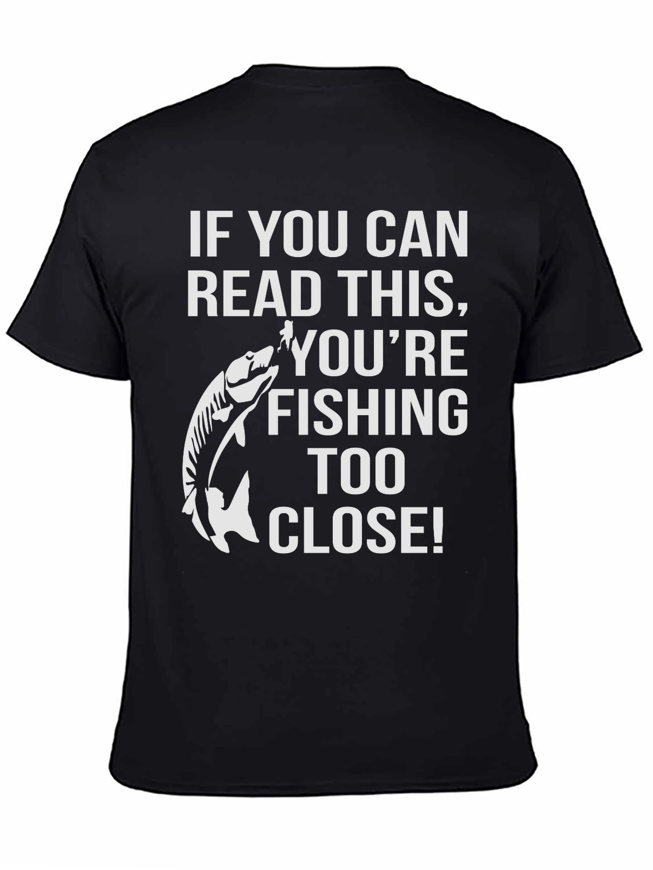 Fishing T-Shirt - Funny Fisherman Tee