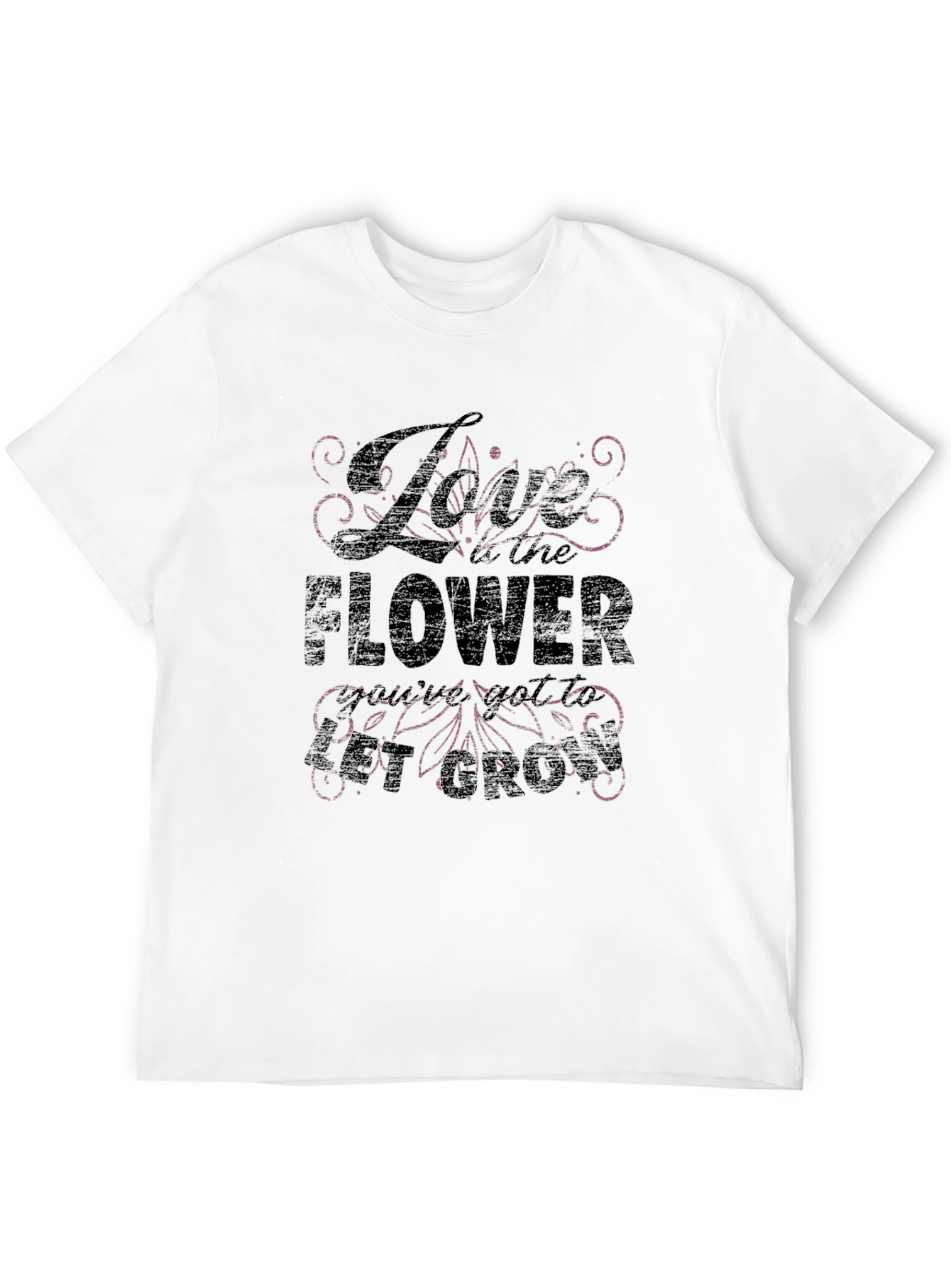 Love the Flower Let it Grow T-Shirt