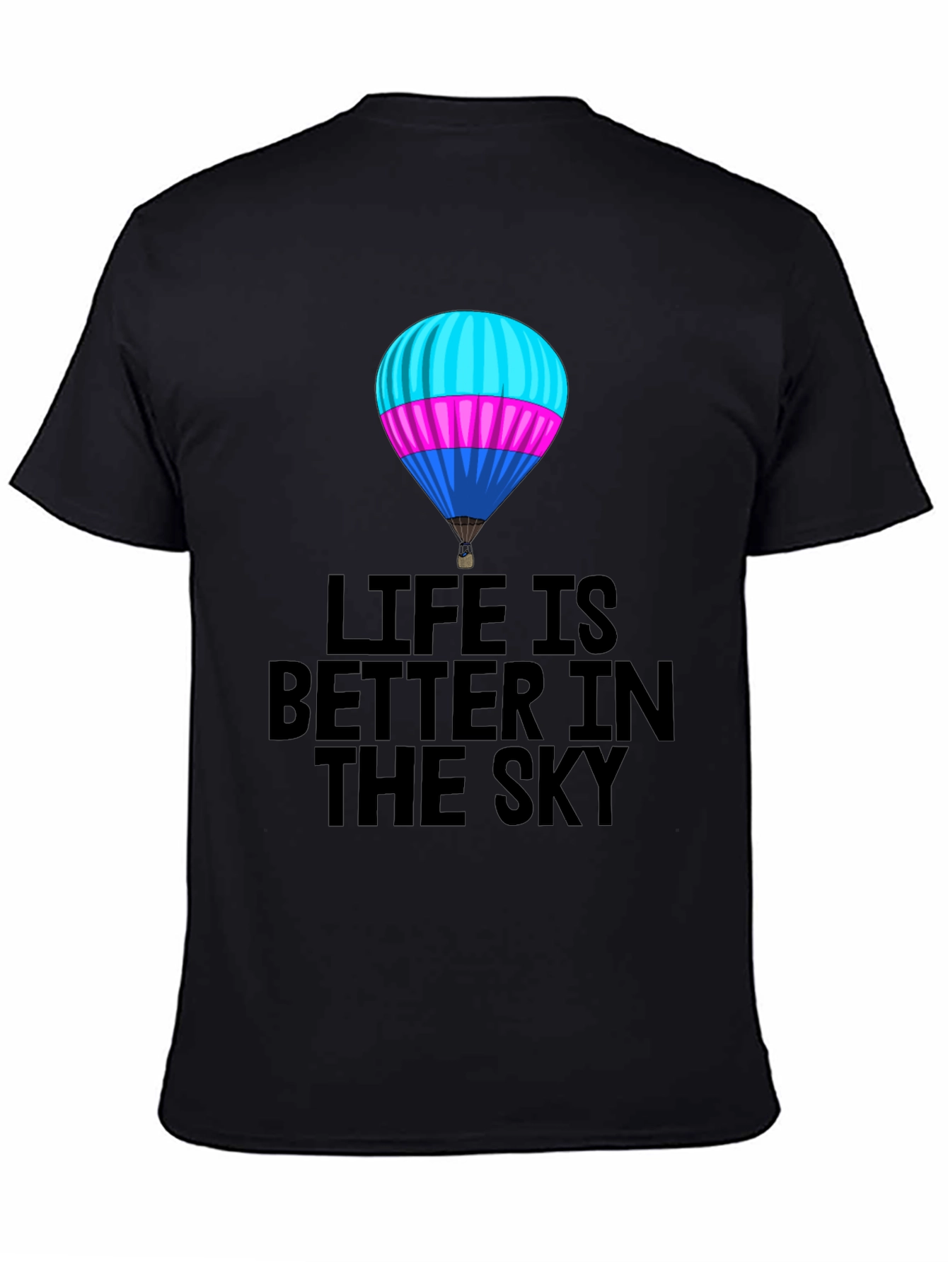 Life is Better in the Sky Balloon Graphic Tee