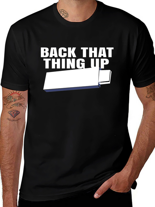 Back That Thing Up Black Graphic Tee