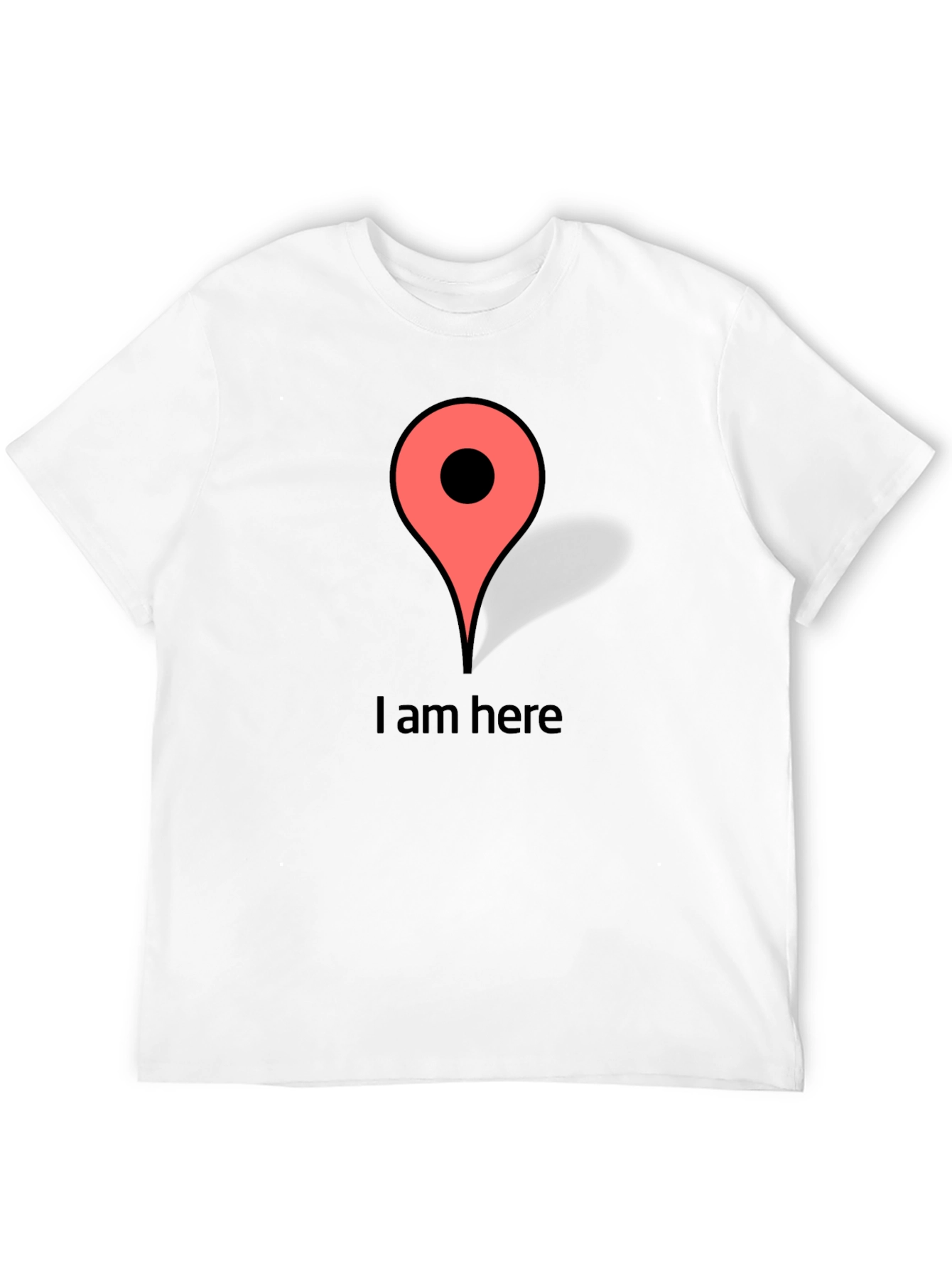 I am Here Graphic T-Shirt