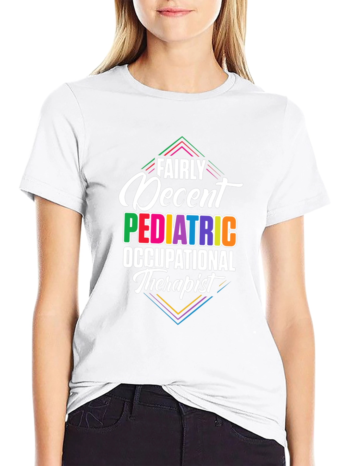 Fairly Decent Pediatric Occupational Therapist Graphic T-Shirt