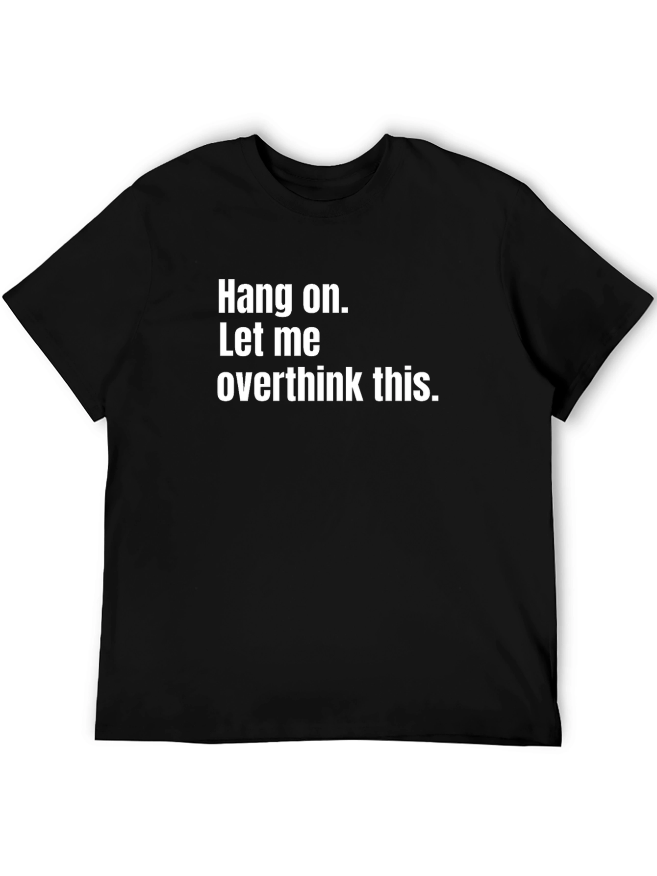 Hang On Funny T-Shirt