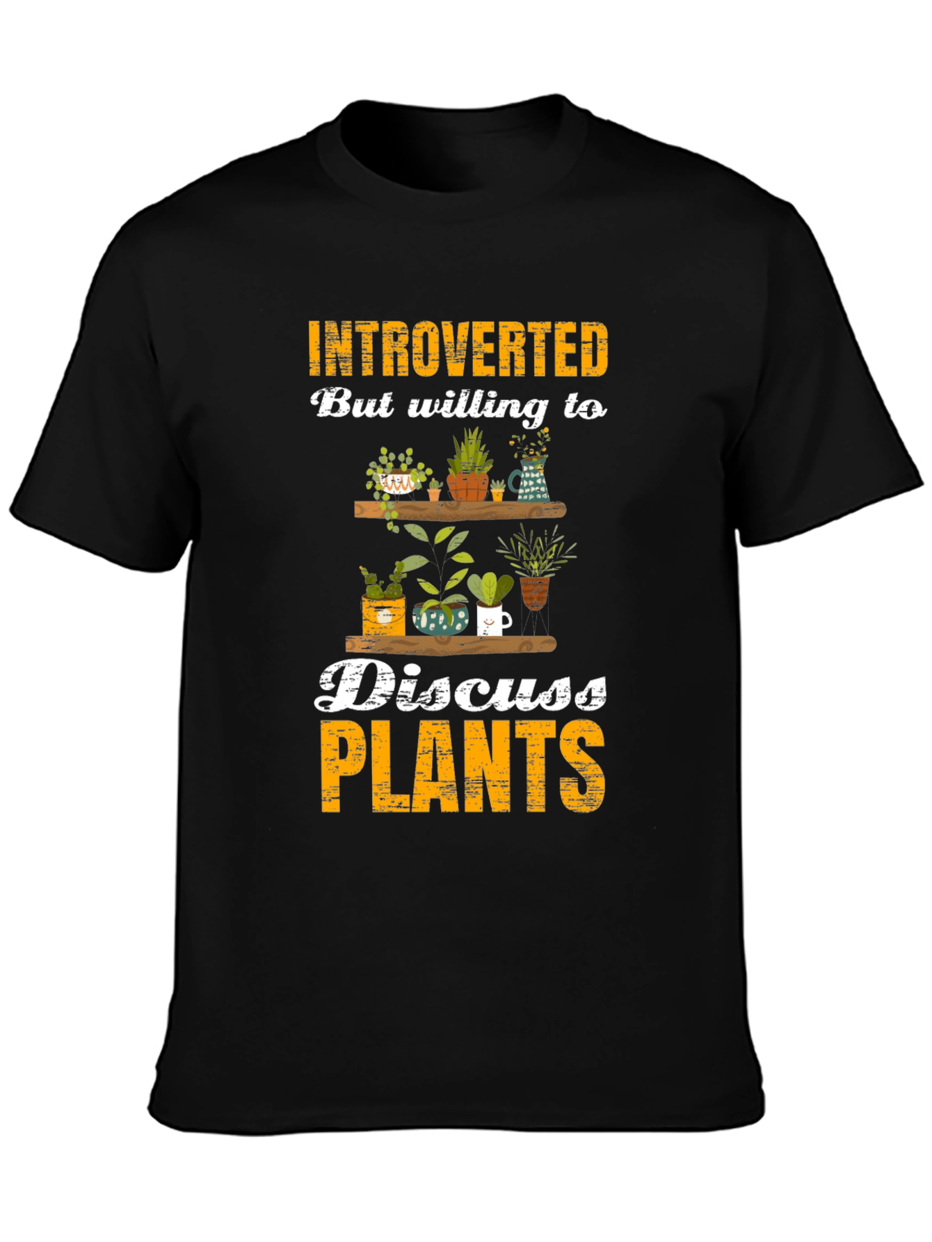 Introverted Plant Lover T-Shirt - Discuss Plants!