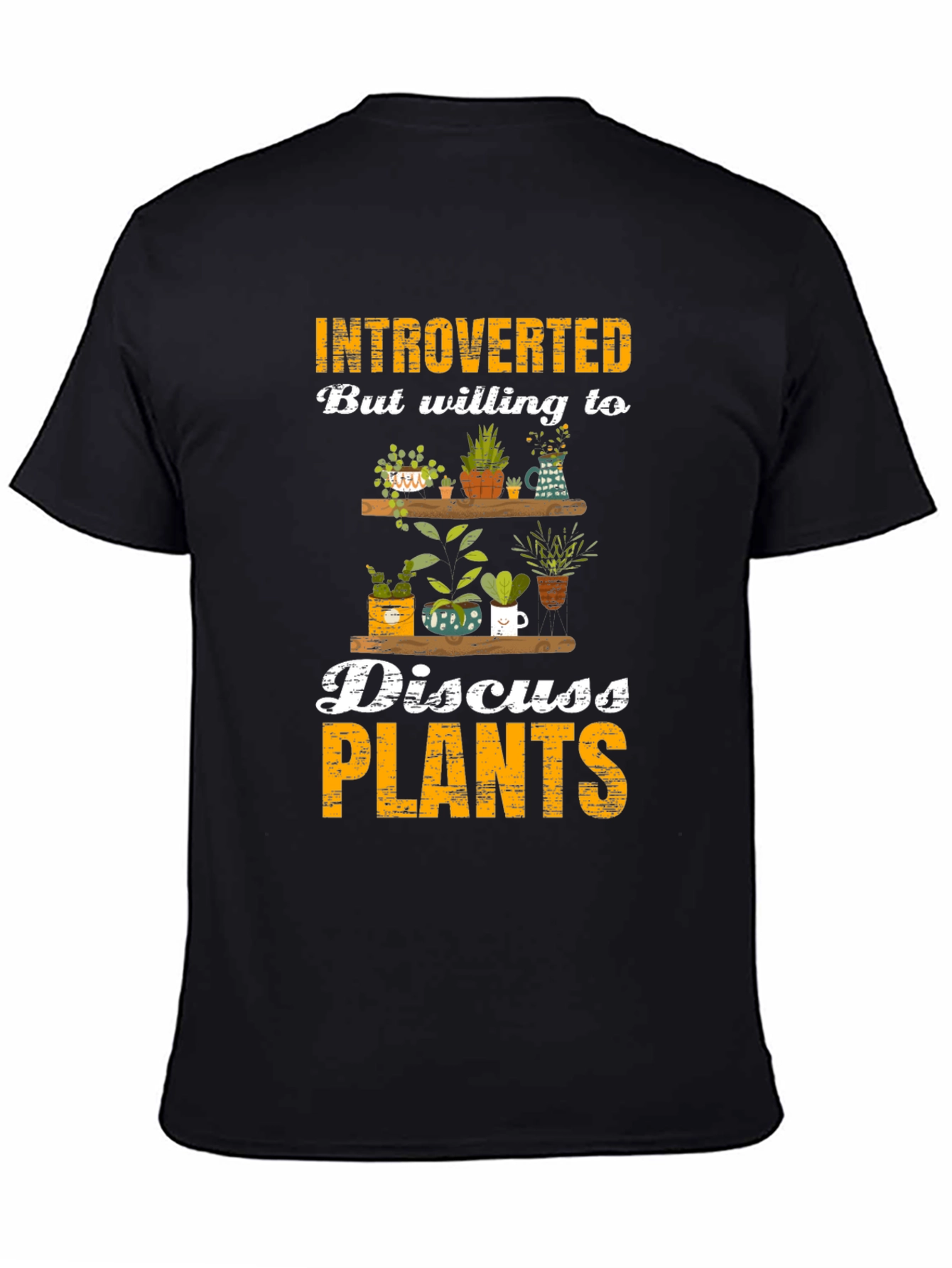 Introverted Plant Lover T-Shirt - Discuss Plants!