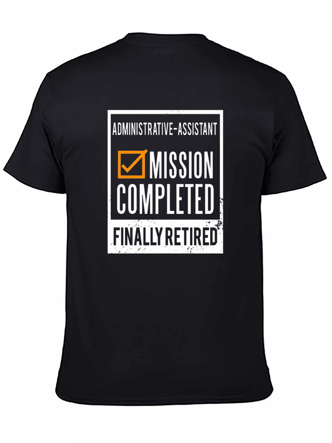 Administrative Assistant Retirement T-Shirt