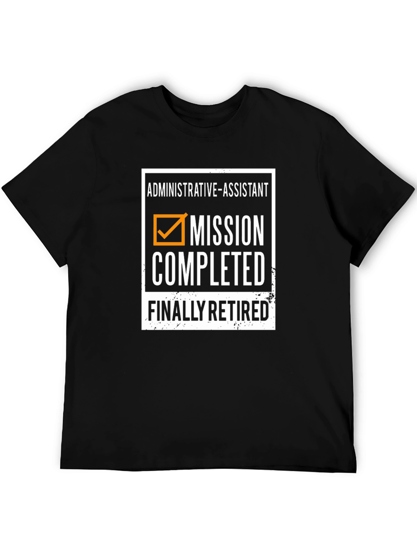 Administrative Assistant Retirement T-Shirt