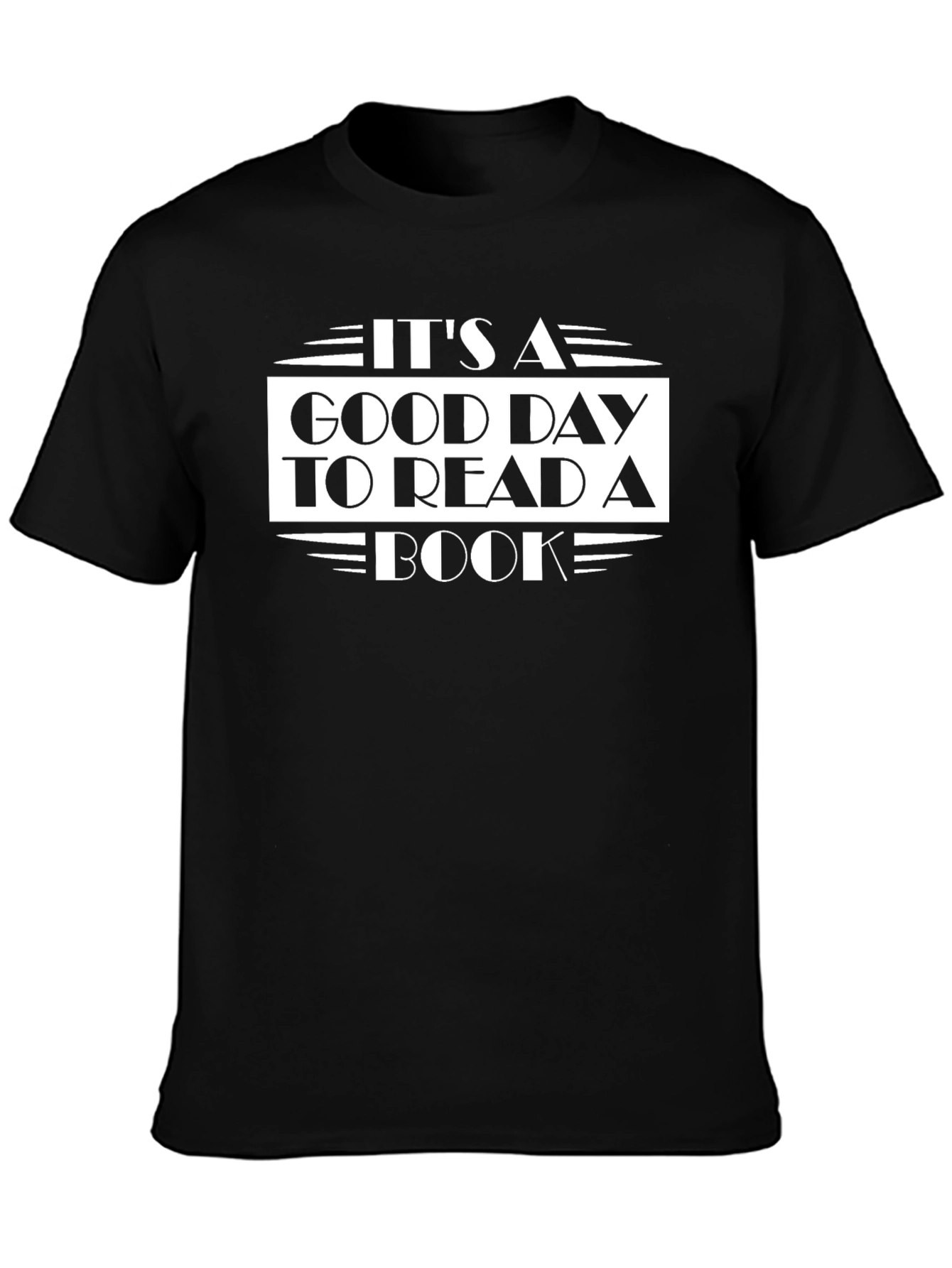 Its a Good Day to Read a Book T-Shirt