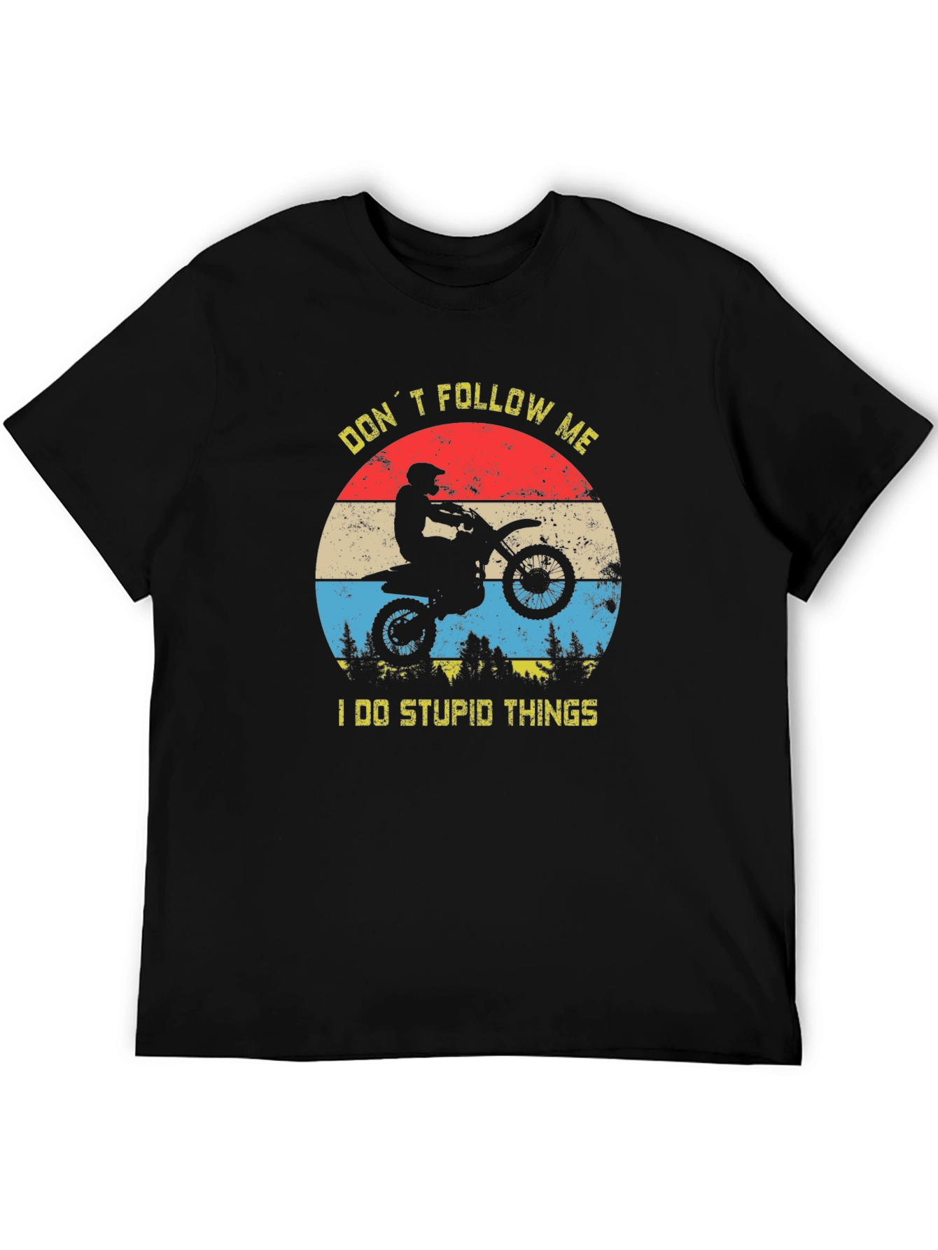 Dont Follow Me Motorcycle T-Shirt