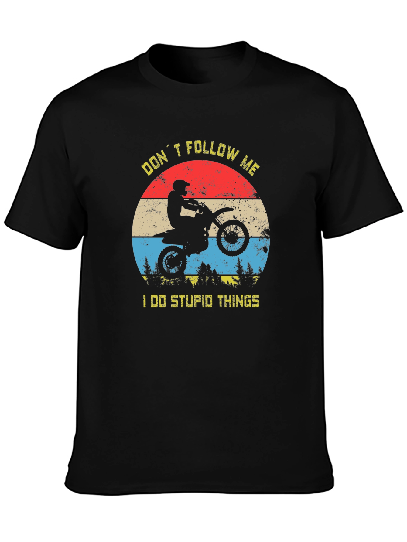 Dont Follow Me Motorcycle T-Shirt