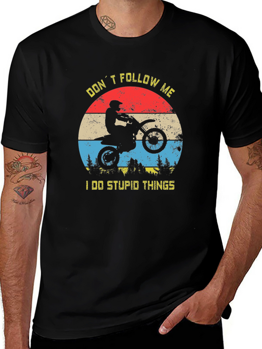 Dont Follow Me Motorcycle T-Shirt
