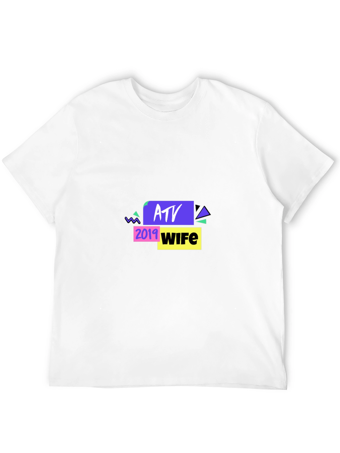 ATV 2019 Wife Graphic Tee - Novelty Design