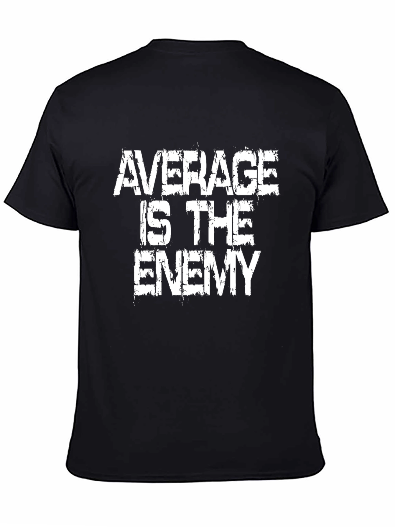 Average is the Enemy Graphic Tee
